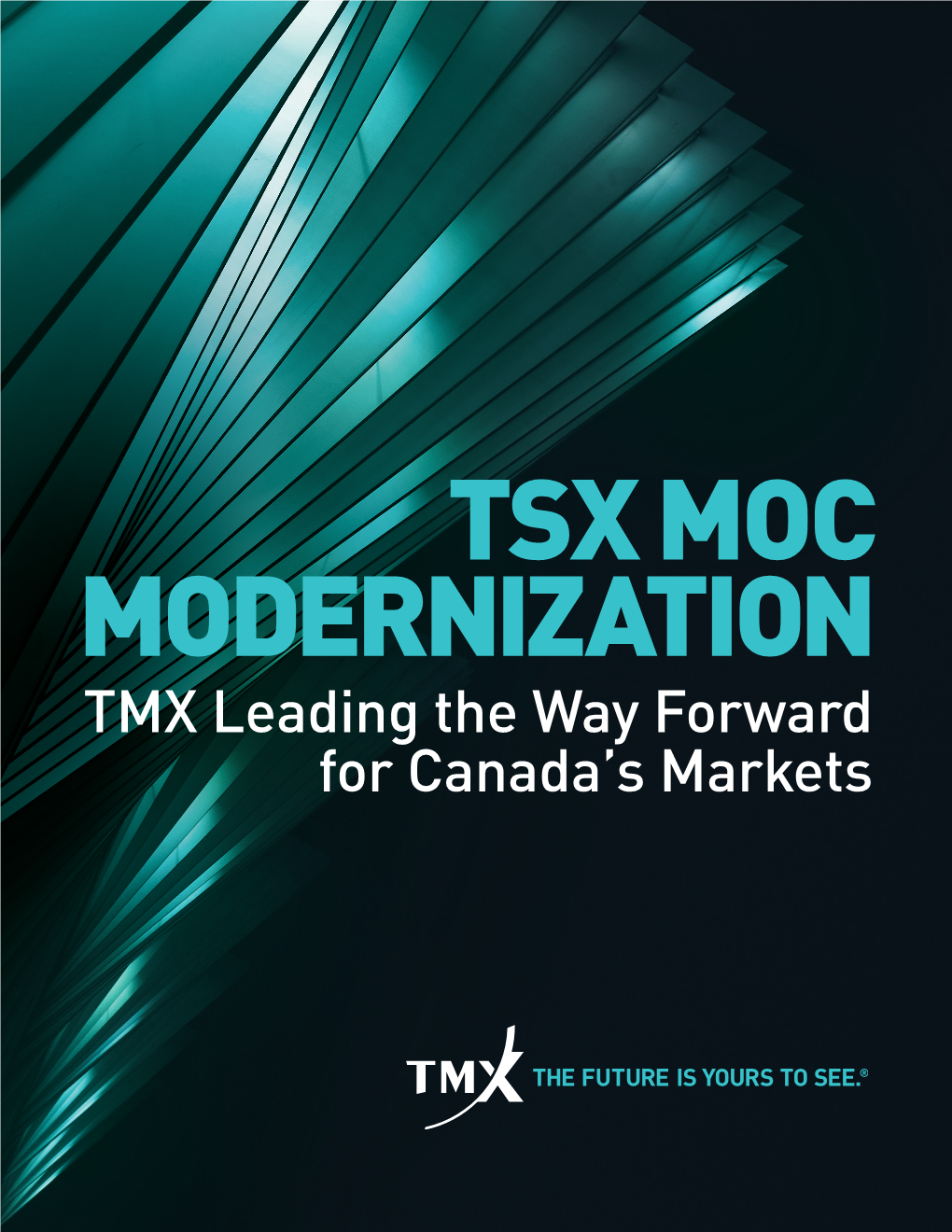 TMX Leading the Way Forward for Canada's Markets