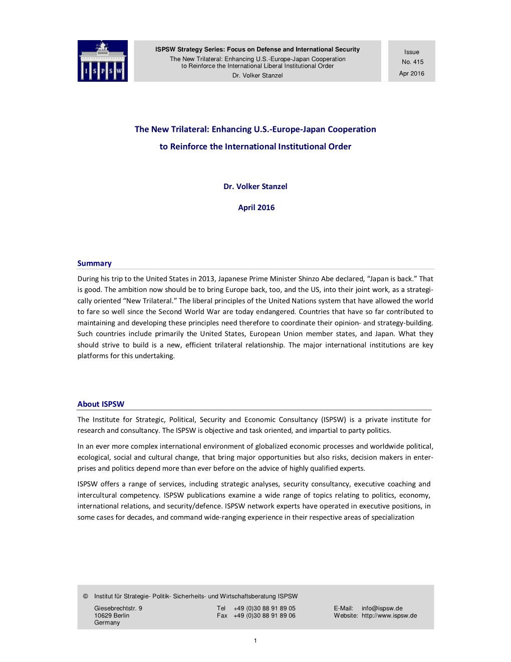 The New Trilateral: Enhancing U.S.-Europe-Japan Cooperation to Reinforce the International Institutional Order