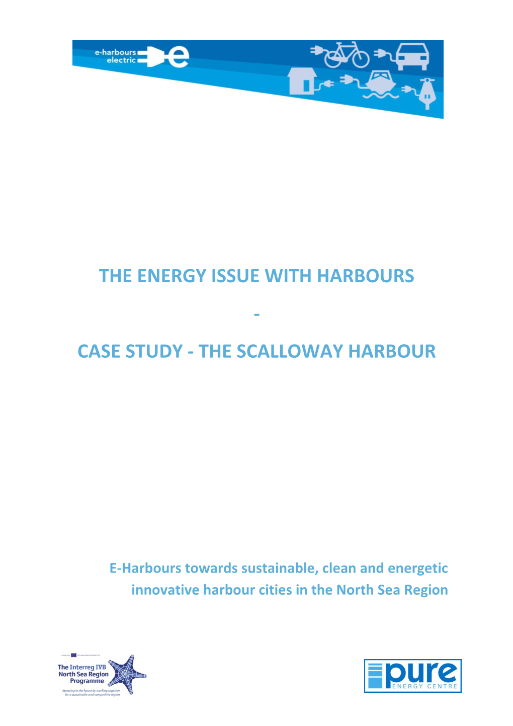 Case Study - the Scalloway Harbour