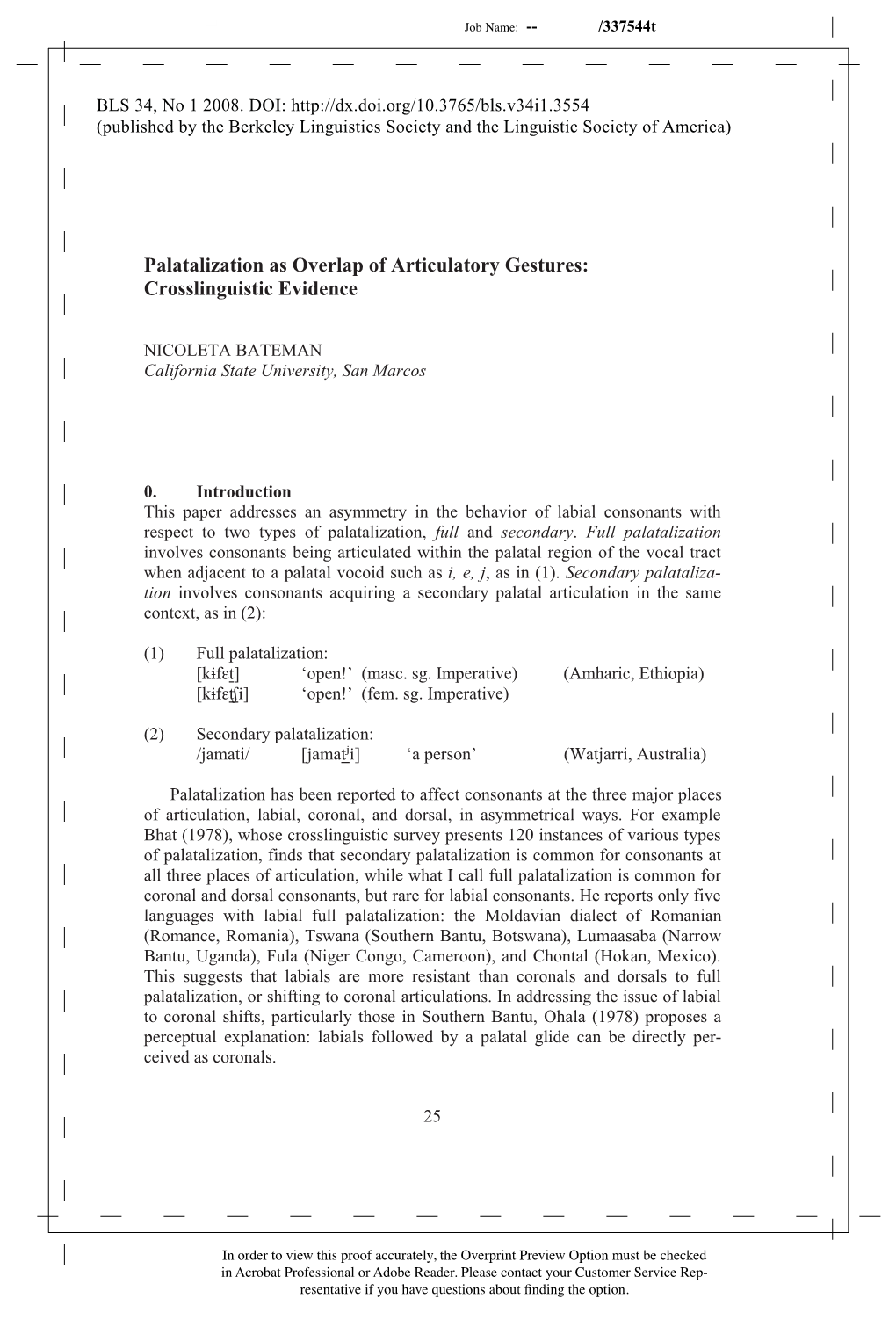 Palatalization As Overlap of Articulatory Gestures: Crosslinguistic Evidence