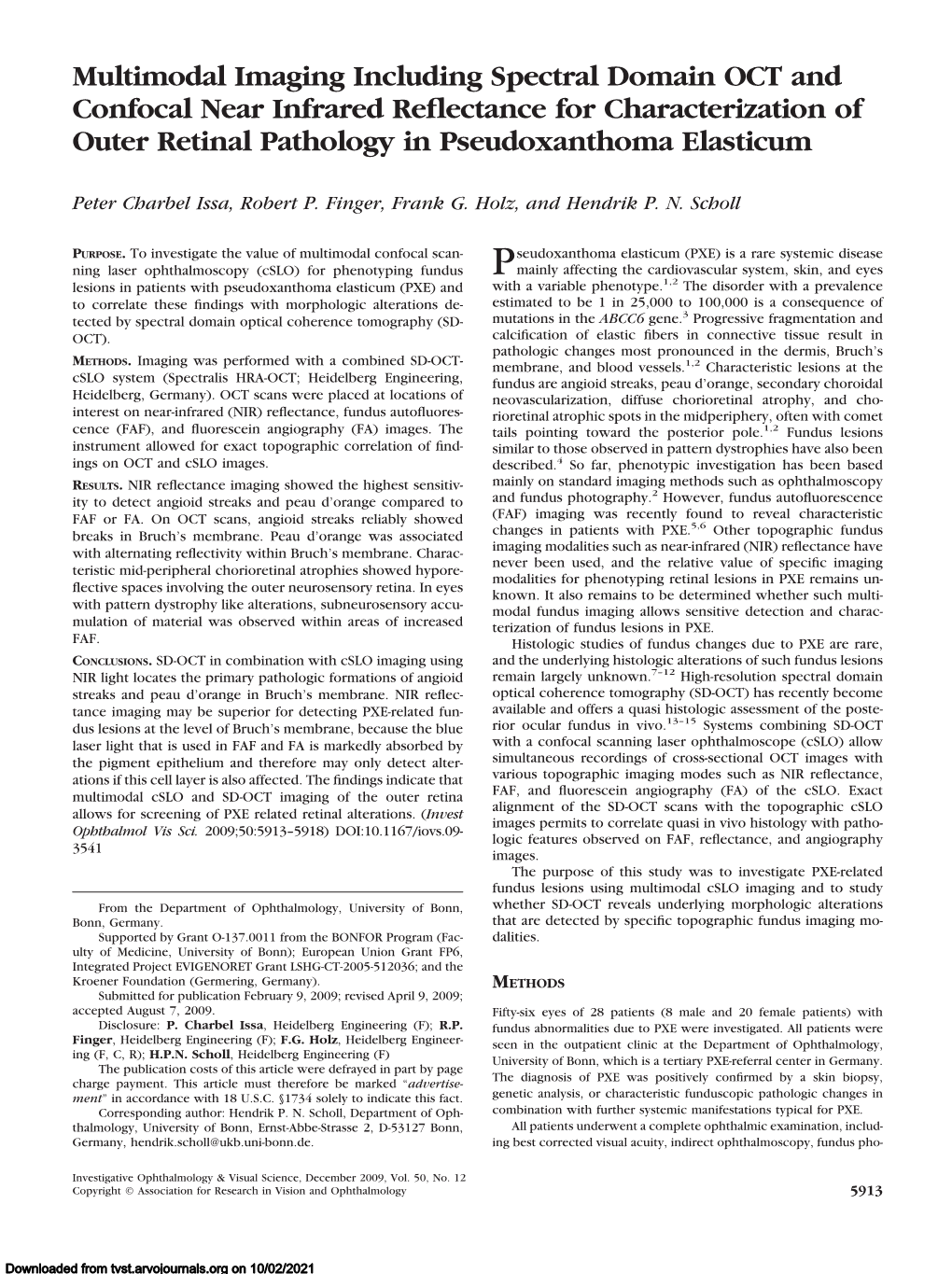 Multimodal Imaging Including Spectral Domain OCT and Confocal Near Infrared Reflectance for Characterization of Outer Retinal Pa