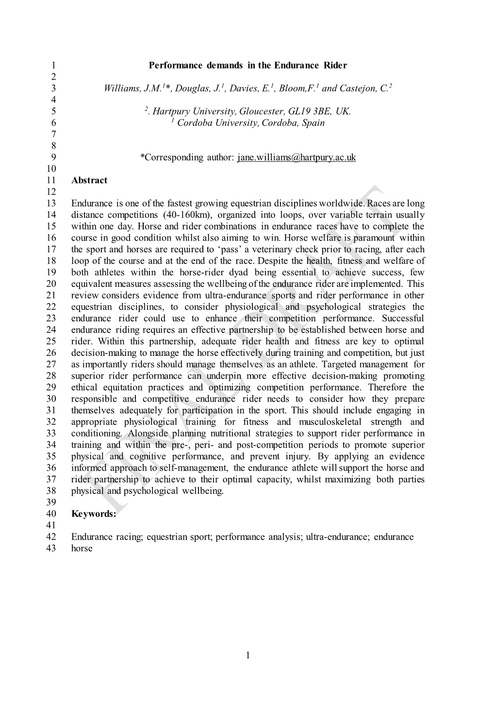 Performance Demands in the Endurance Rider 2 3 Williams, J.M.1*, Douglas, J.1, Davies, E.1, Bloom,F.1 and Castejon, C.2 4 5 2