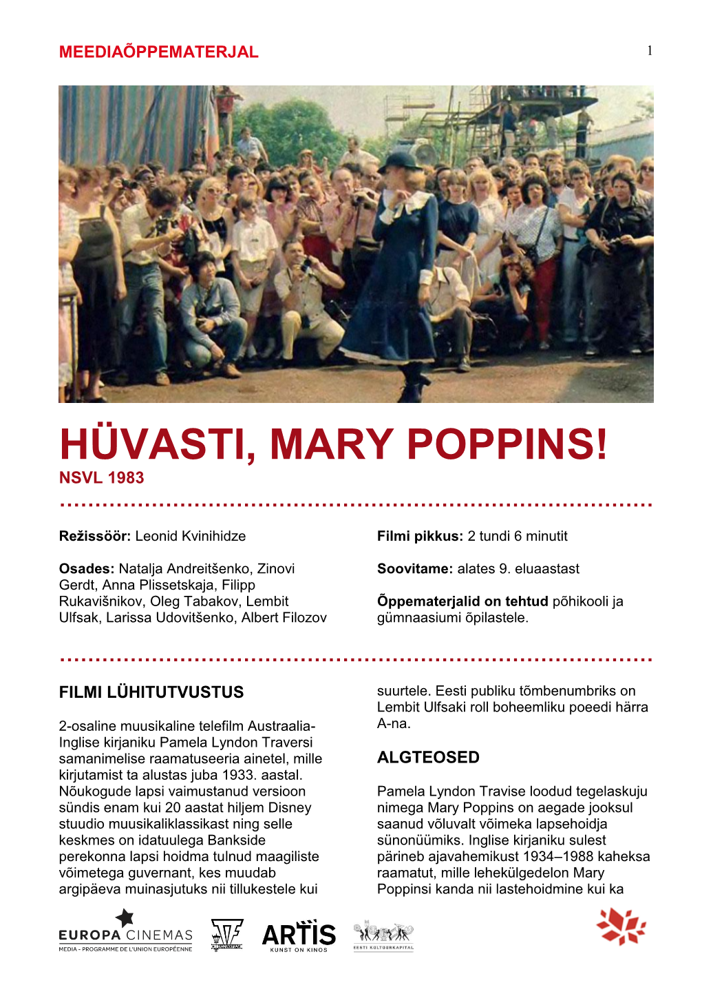 Hüvasti, Mary Poppins! Nsvl 1983 …………………………………………………………………………