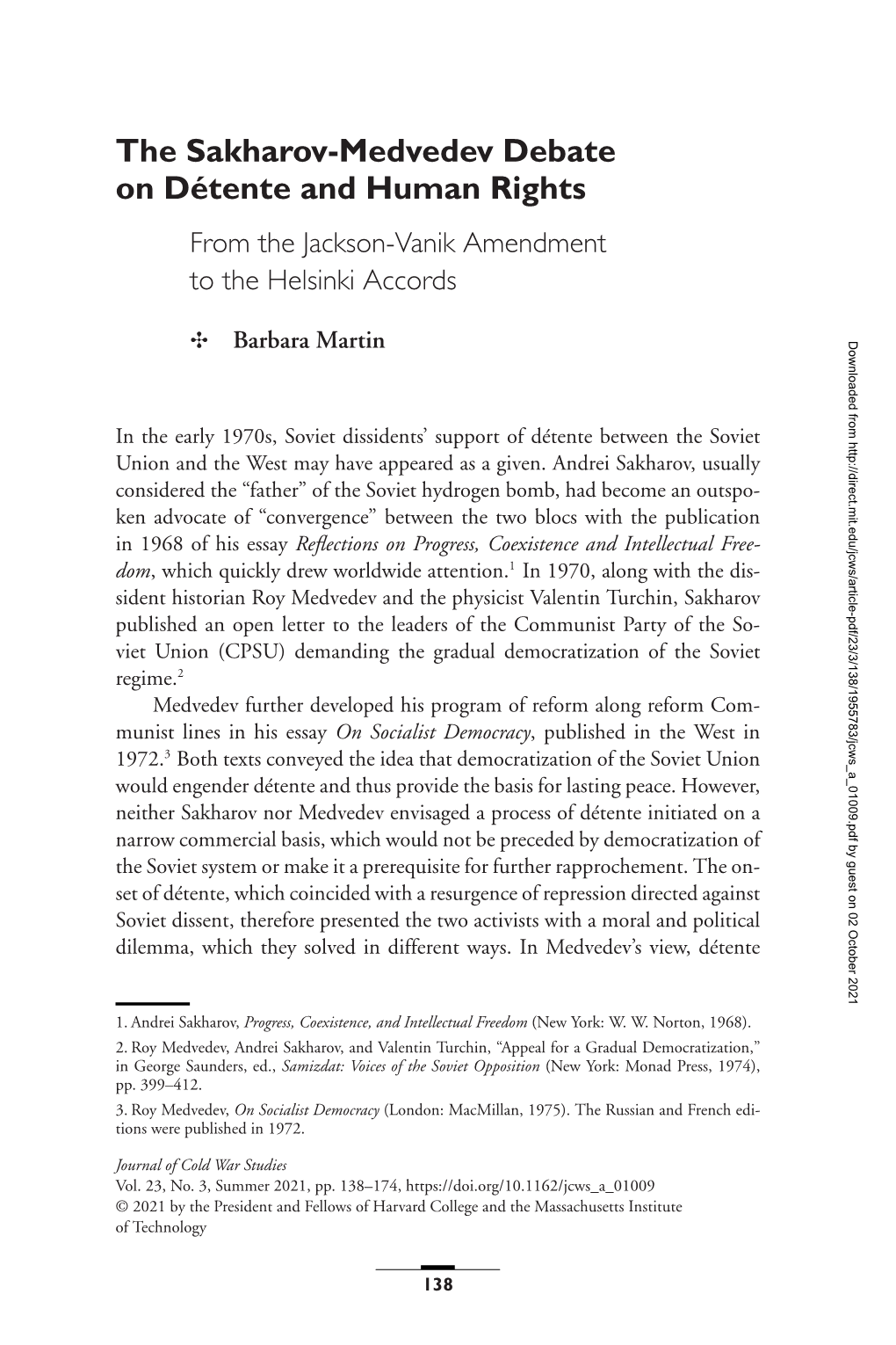 The Sakharov-Medvedev Debate on Détente and Human Rights from the Jackson-Vanik Amendment to the Helsinki Accords