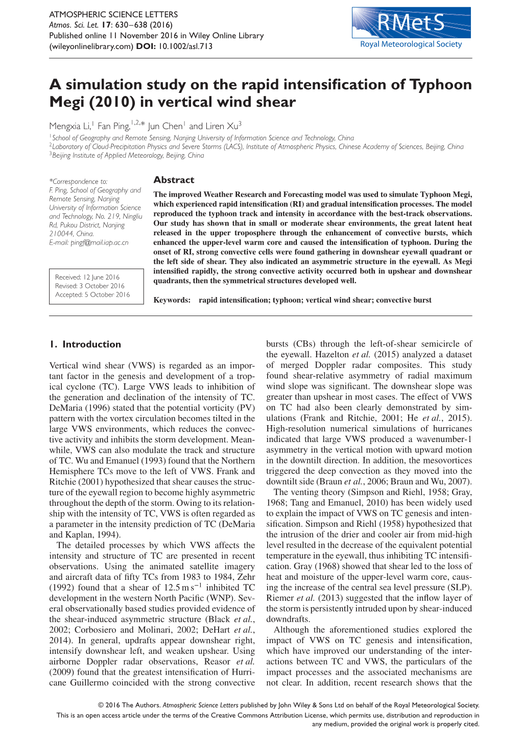 A Simulation Study on the Rapid Intensification of Typhoon Megi (2010) in Vertical Wind Shear