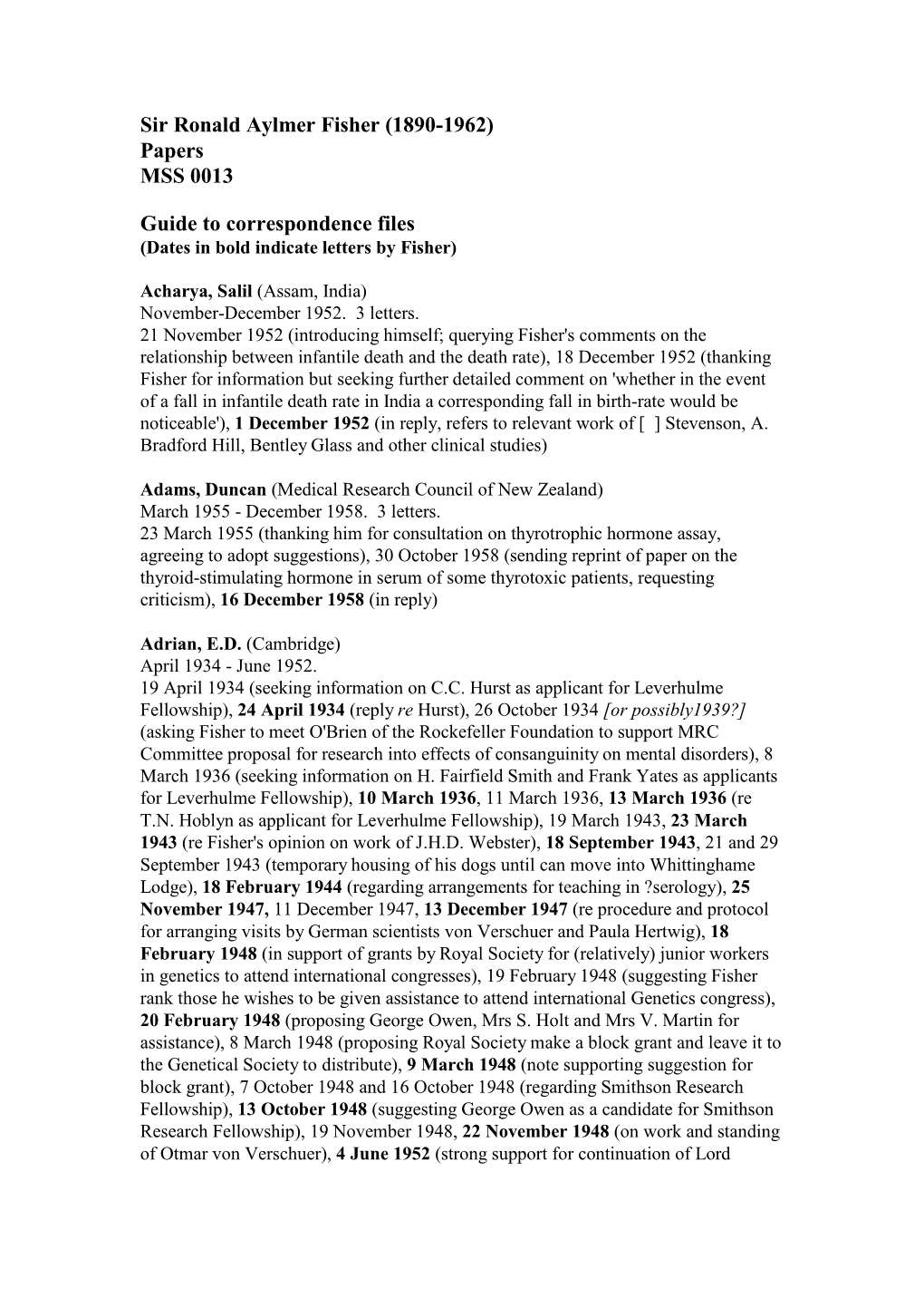 Guide to Correspondence Files (Dates in Bold Indicate Letters by Fisher)