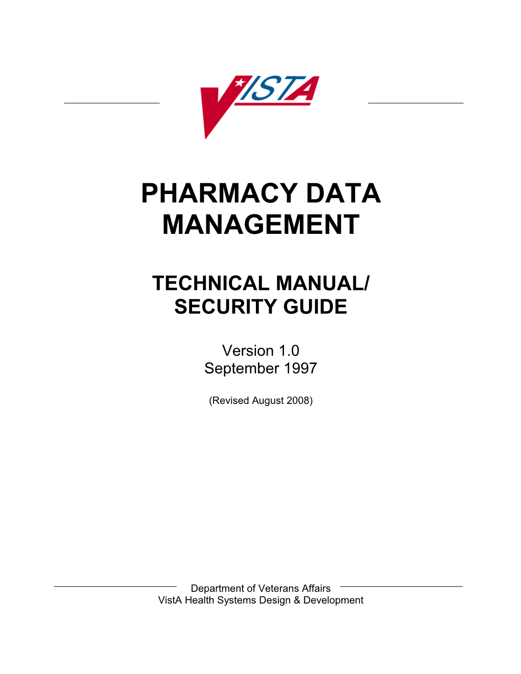 Department Of Veterans Affairs Vista Pharmacy Data Management Technical Manual / Security Guide