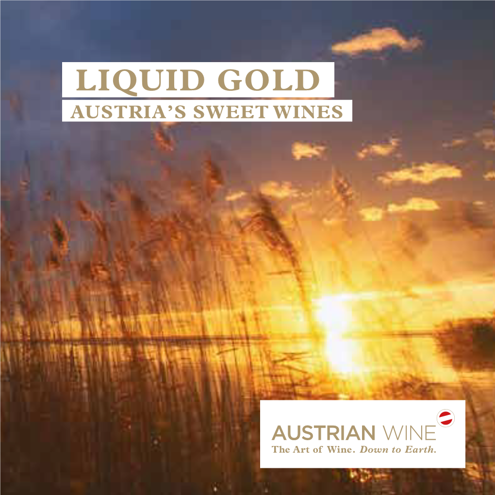 Liquid Gold Austria’S Sweet Wines Austria’S Liquid Gold