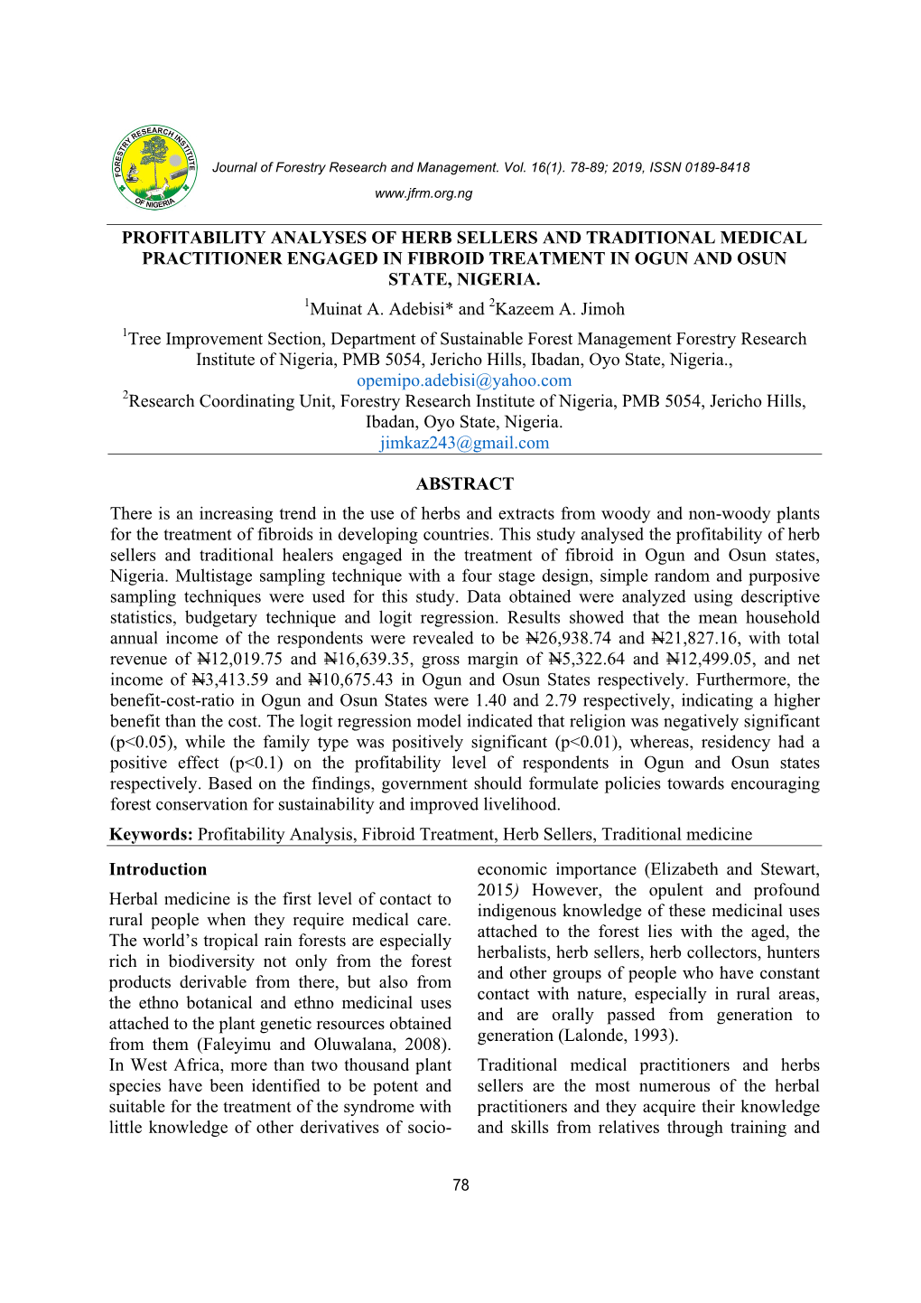 Profitability Analyses of Herb Sellers and Traditional Medical Practitioner Engaged in Fibroid Treatment in Ogun and Osun State, Nigeria