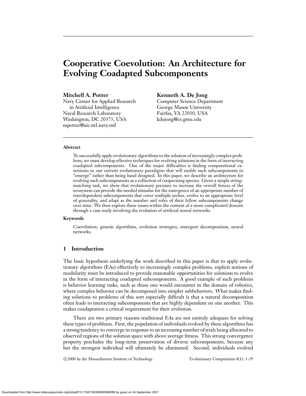 Cooperative Coevolution: an Architecture for Evolving Coadapted Subcomponents