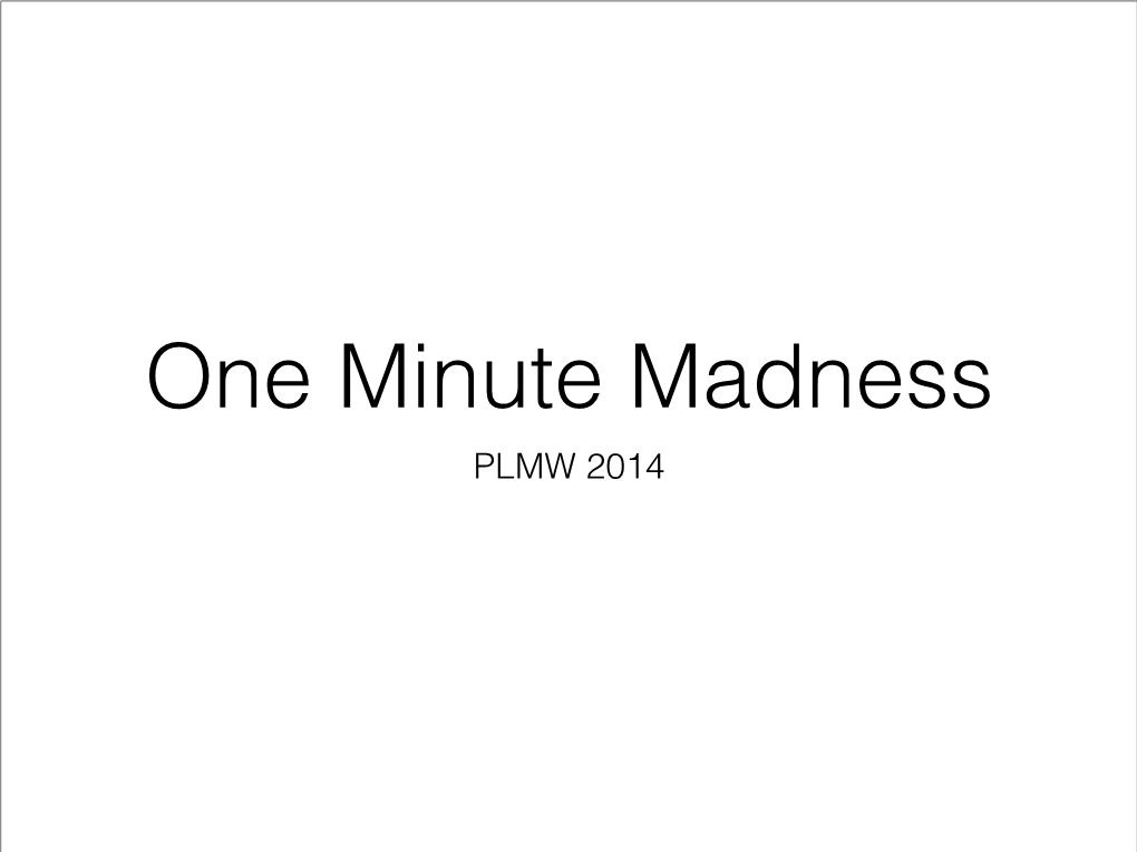 AAA One Minute Madness