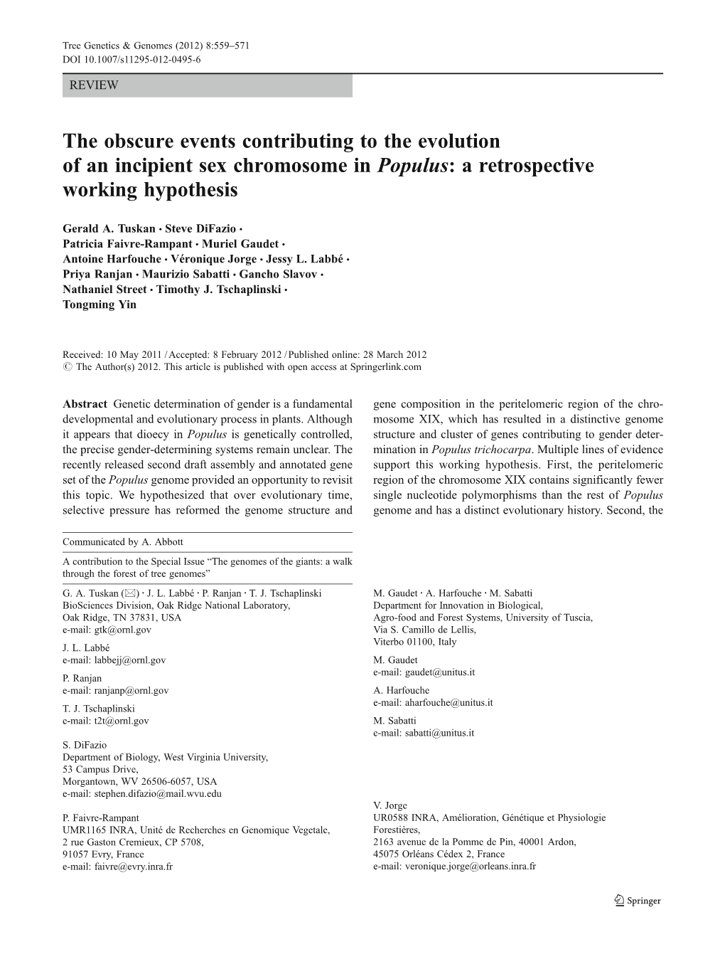 The Obscure Events Contributing to the Evolution of an Incipient Sex Chromosome in Populus: a Retrospective Working Hypothesis