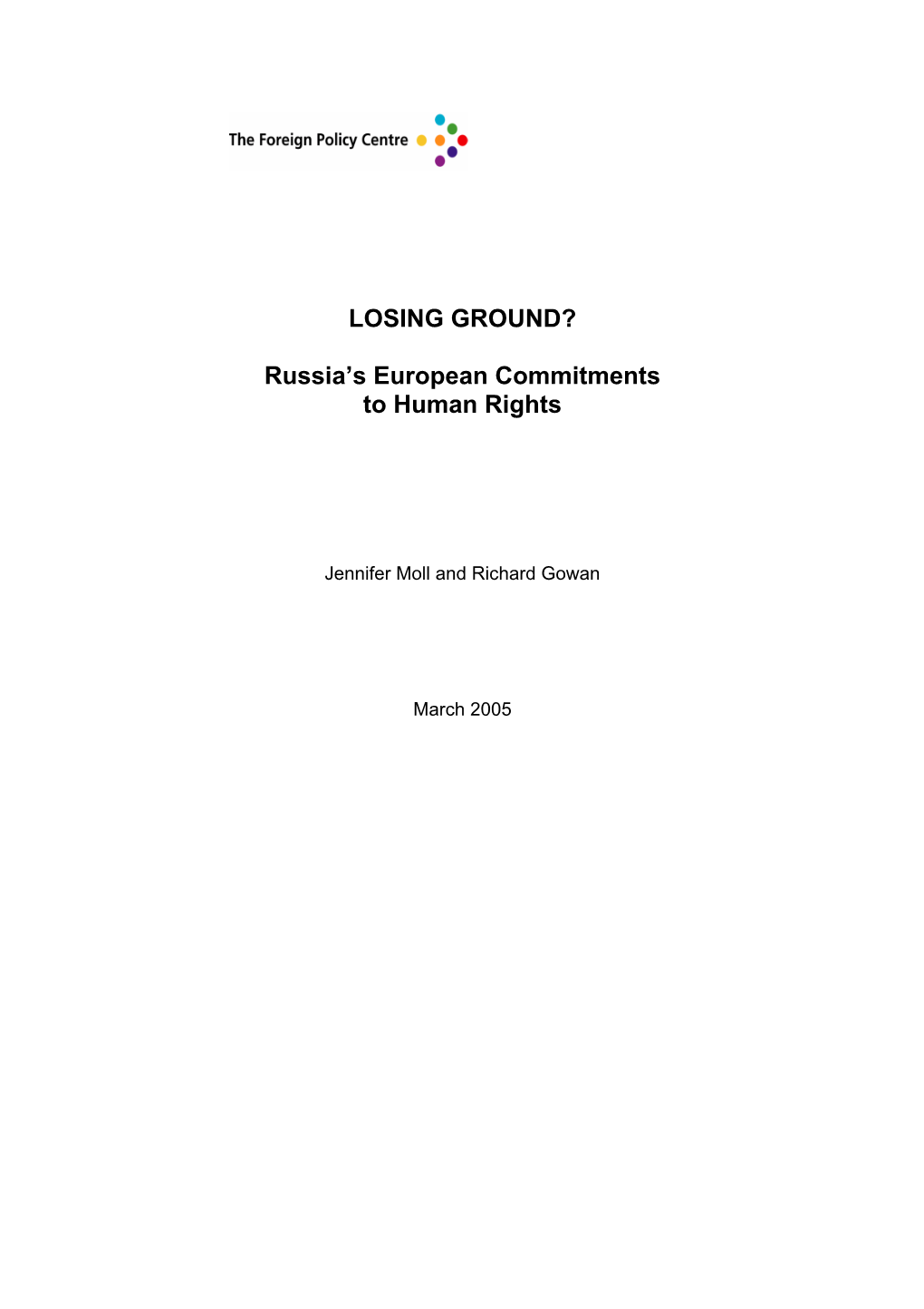 Losing Ground? Russia's European Commitments to Human Rights