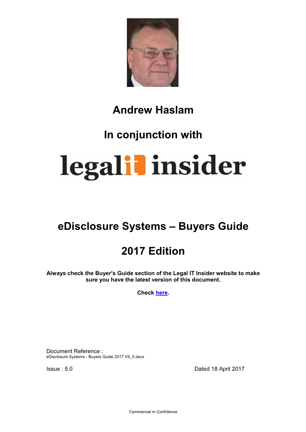 Andrew Haslam in Conjunction with Edisclosure Systems – Buyers Guide 2017 Edition