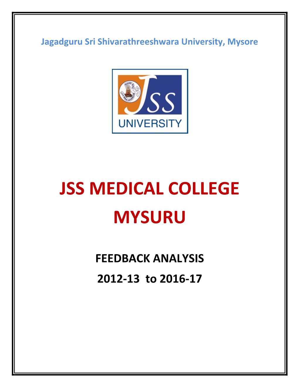 JSS Medical College & Hospital