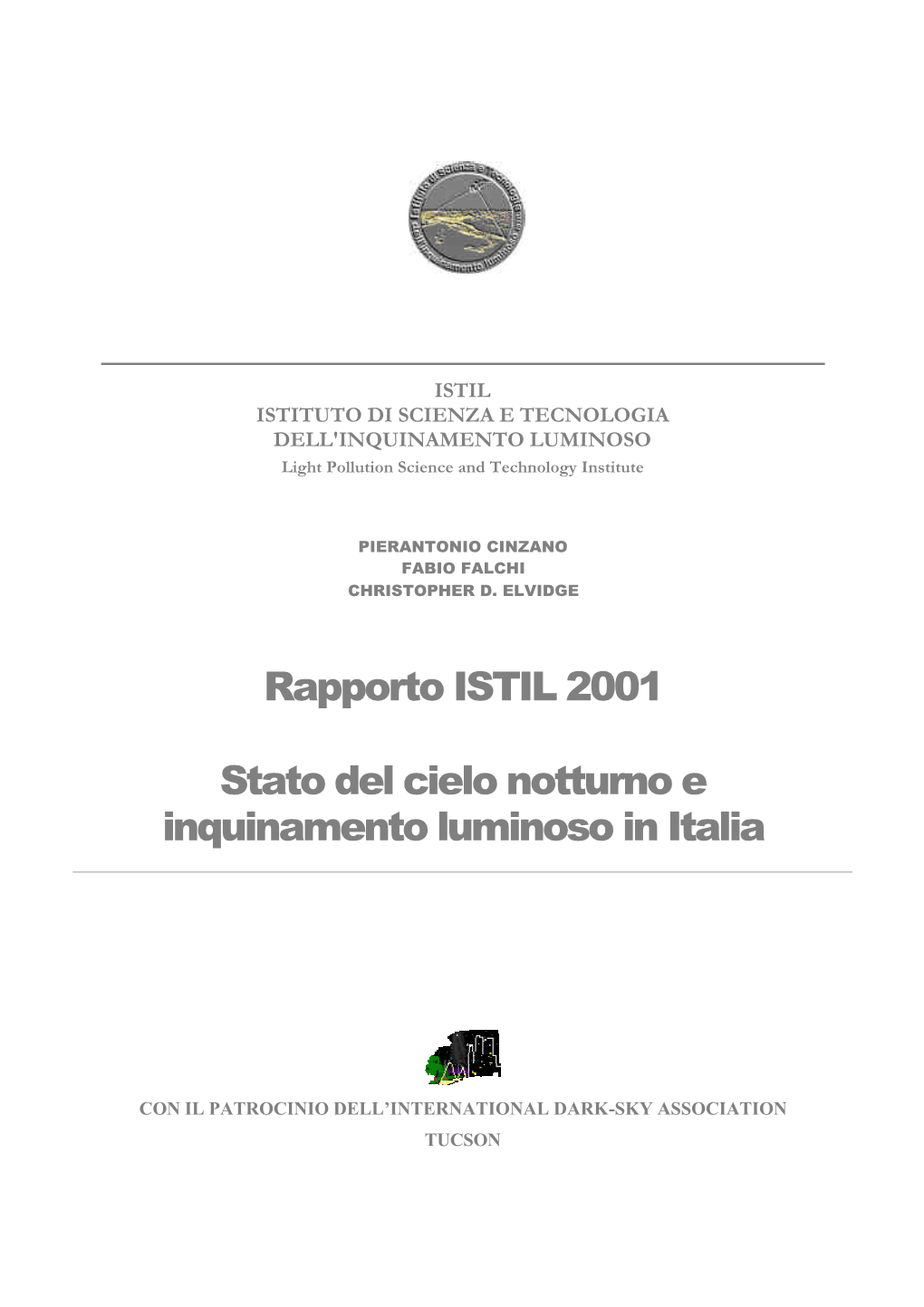 Rapporto ISTIL 2001 Stato Del Cielo Notturno E Inquinamento Luminoso in Italia