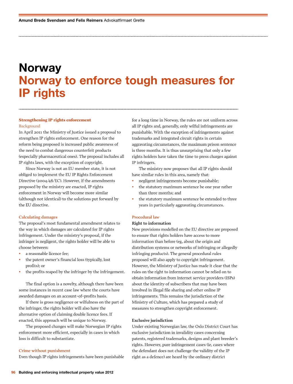 Norway Norway to Enforce Tough Measures for IP Rights