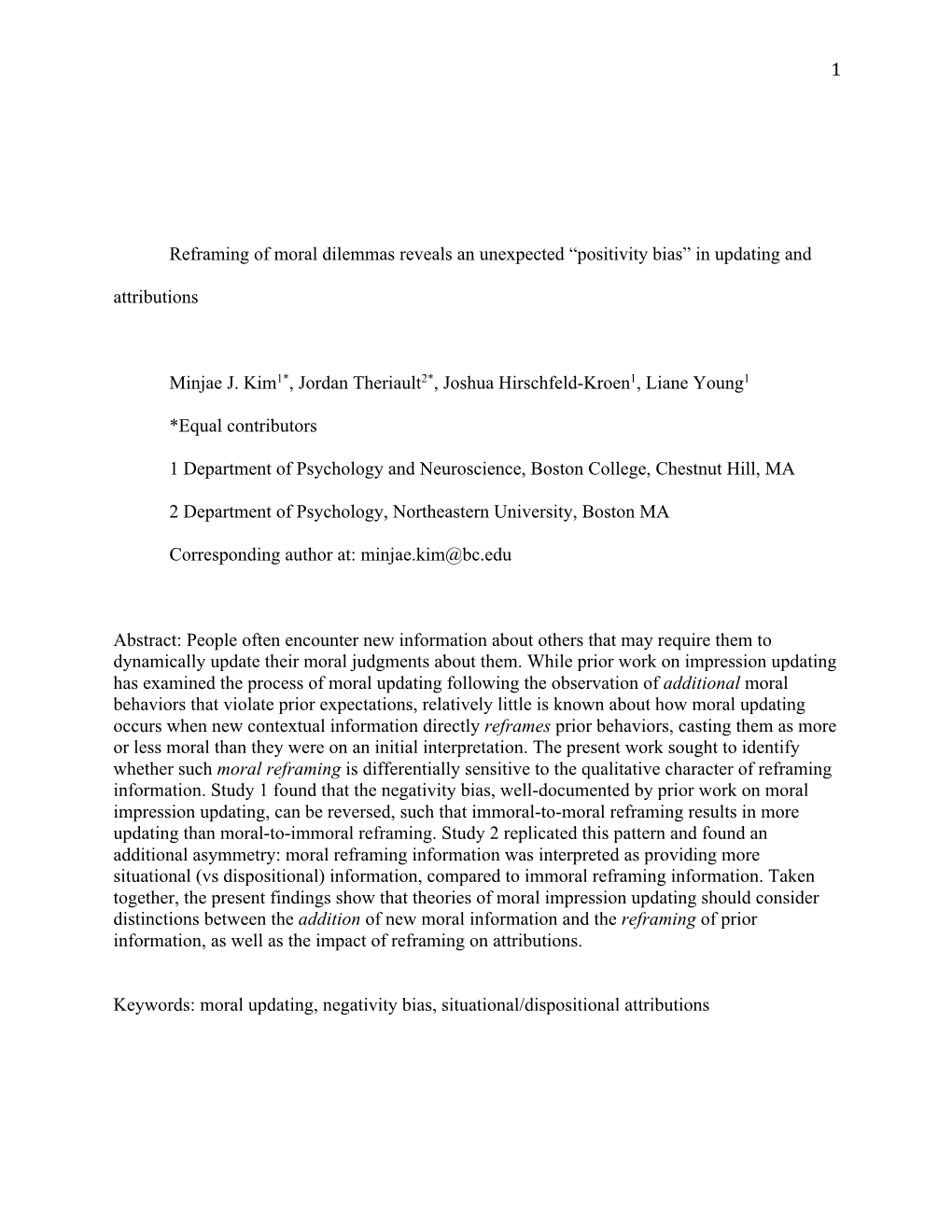 1 Reframing of Moral Dilemmas Reveals an Unexpected “Positivity Bias”