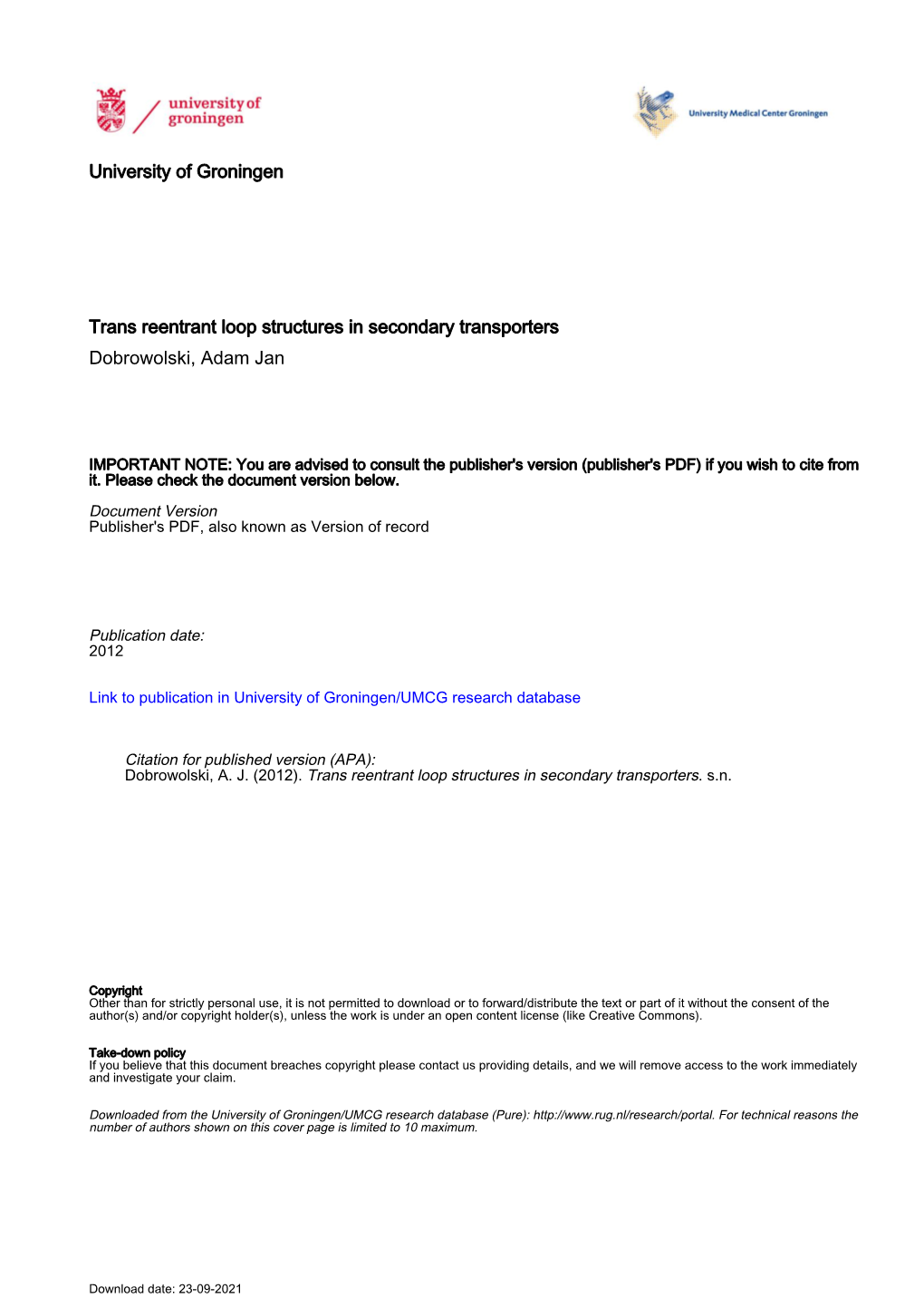 University of Groningen Trans Reentrant Loop Structures In