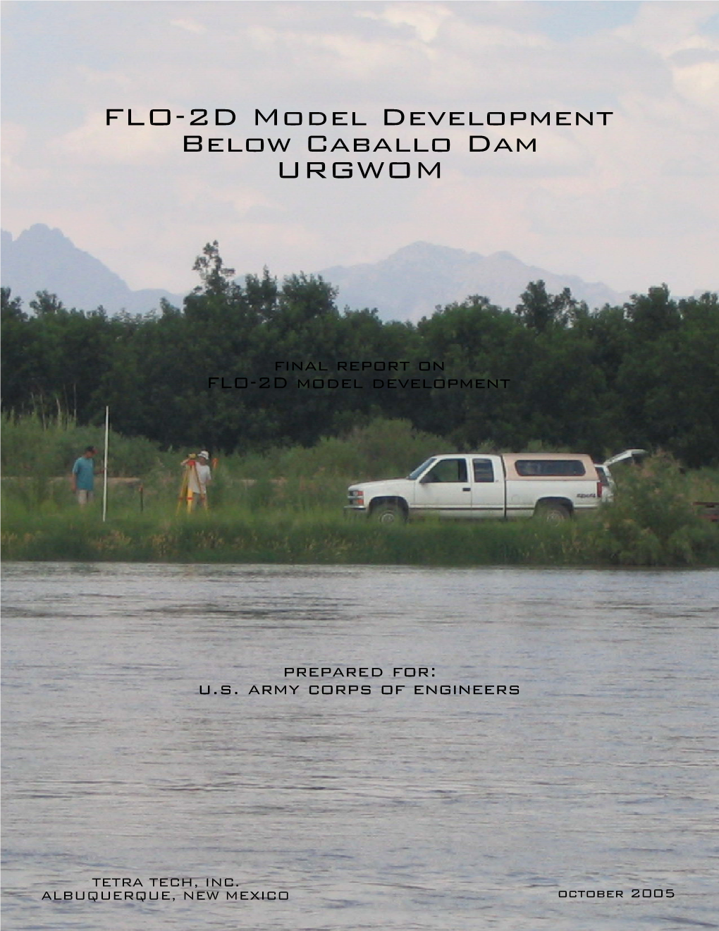 FLO-2D Model Development Below Caballo Dam URGWOM