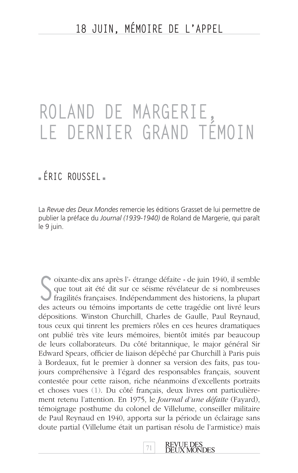 Roland De Margerie, Le Dernier Grand Témoin