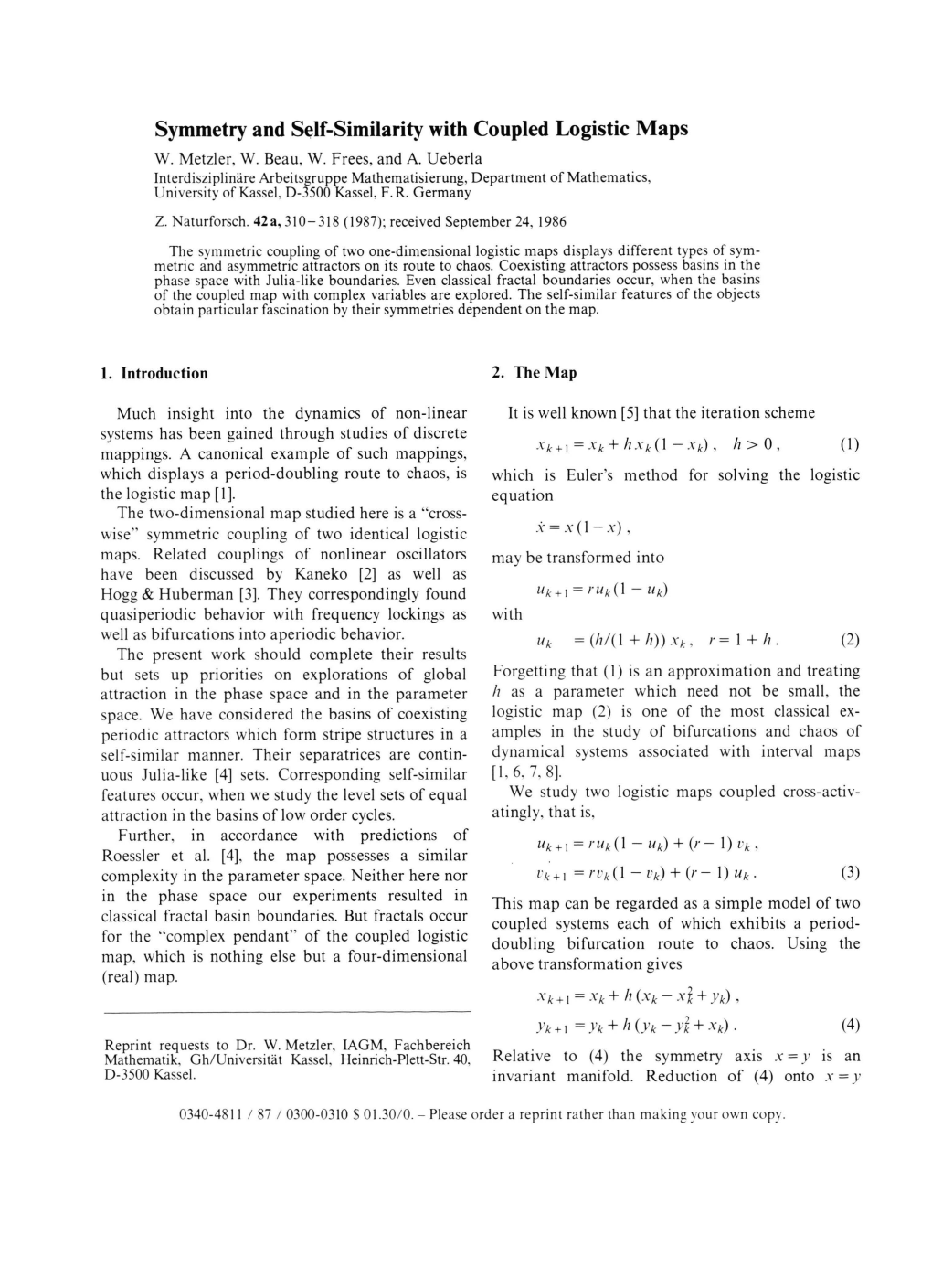 Symmetry and Self-Similarity with Coupled Logistic Maps W