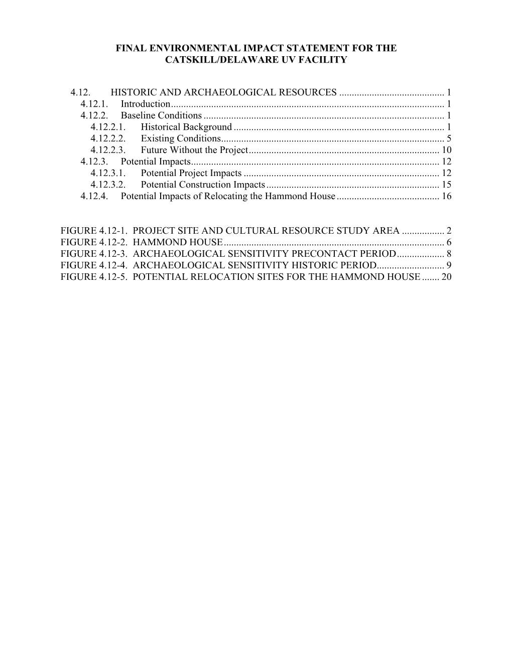 Final Environmental Impact Statement for the Catskill/Delaware Uv Facility 4.12. Historic and Archaeological Resources