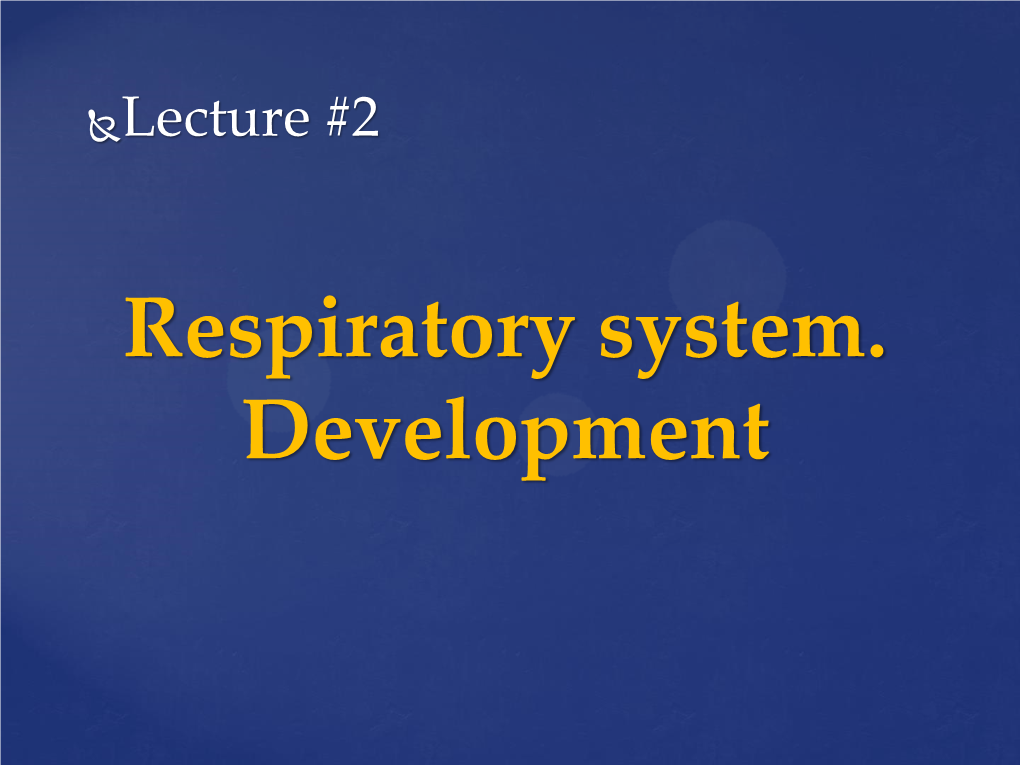 Respiratory System