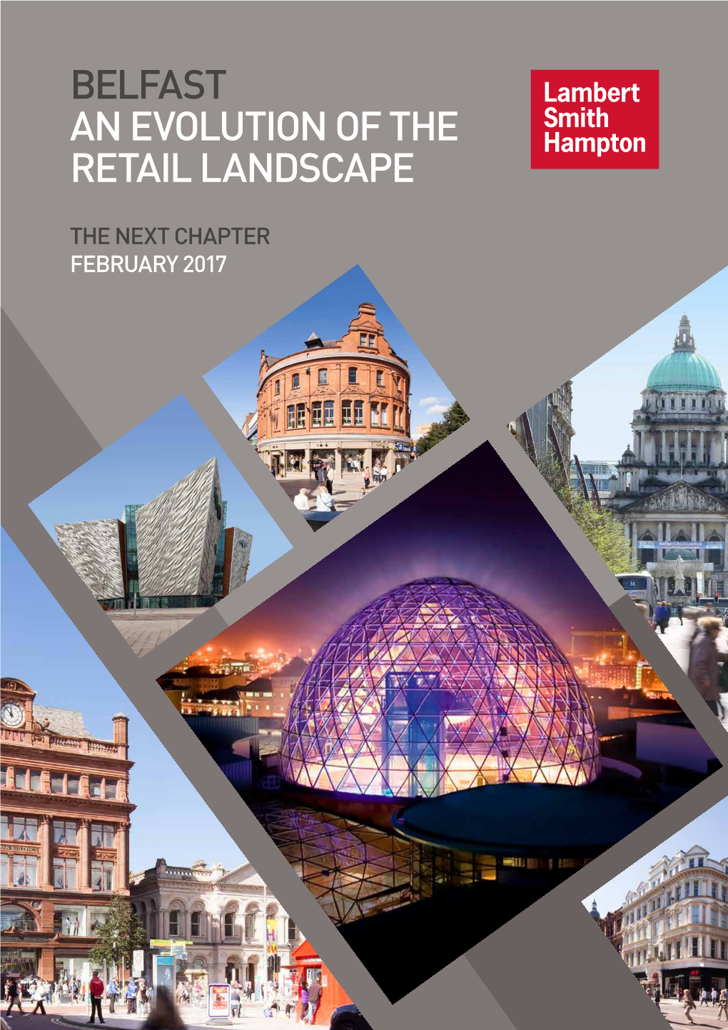 Belfast an Evolution of the Retail Landscape