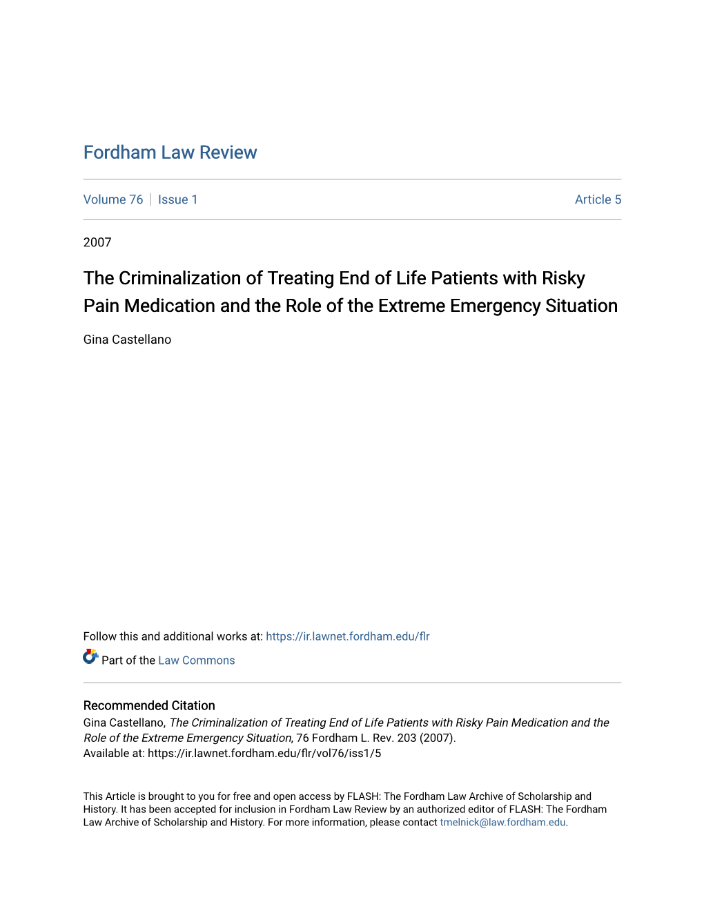 The Criminalization of Treating End of Life Patients with Risky Pain Medication and the Role of the Extreme Emergency Situation