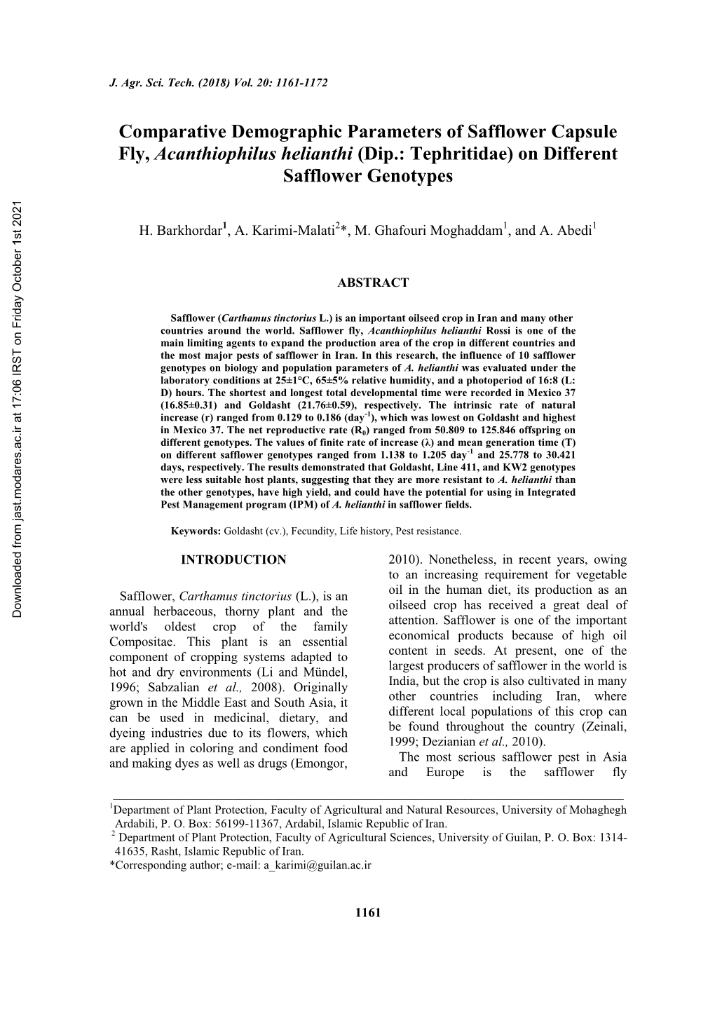 Comparative Demographic Parameters of Safflower Capsule Fly, Acanthiophilus Helianthi (Dip.: Tephritidae) on Different Safflower Genotypes