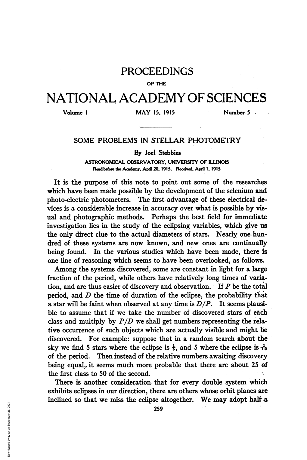 SOME PROBLEMS in STELLAR PHOTOMETRY by Joel Stebbins ASTRONOMICAL OBSERVATORY, UNIVERSITY of ILLINOIS Readbefore Tbe Aadmy, April20, 1915