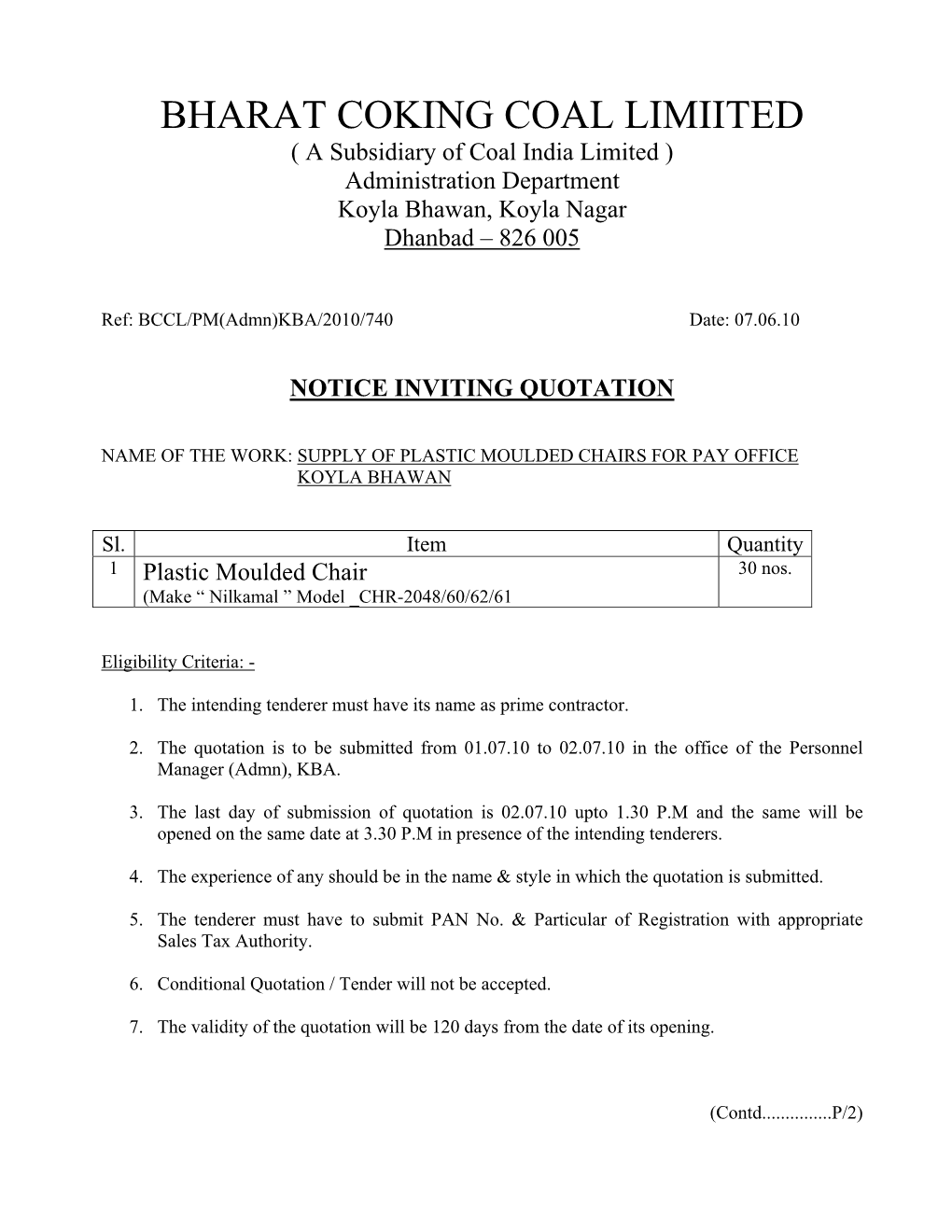 BHARAT COKING COAL LIMIITED ( a Subsidiary of Coal India Limited ) Administration Department Koyla Bhawan, Koyla Nagar Dhanbad – 826 005