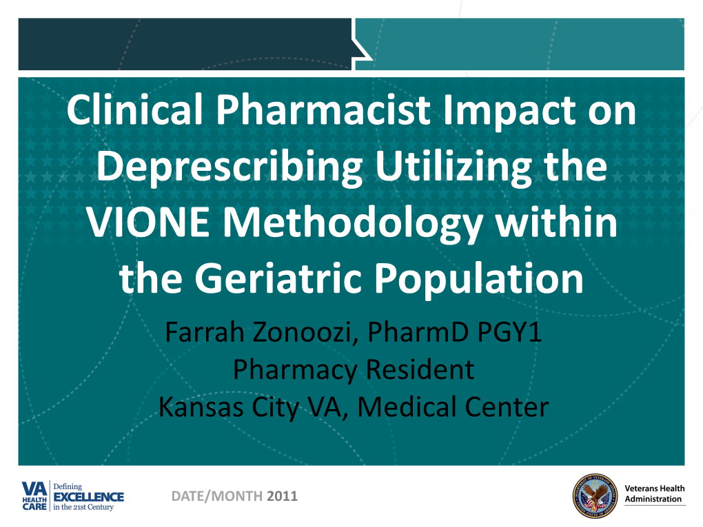 Clinical Pharmacist Impact on Deprescribing Utilizing the VIONE