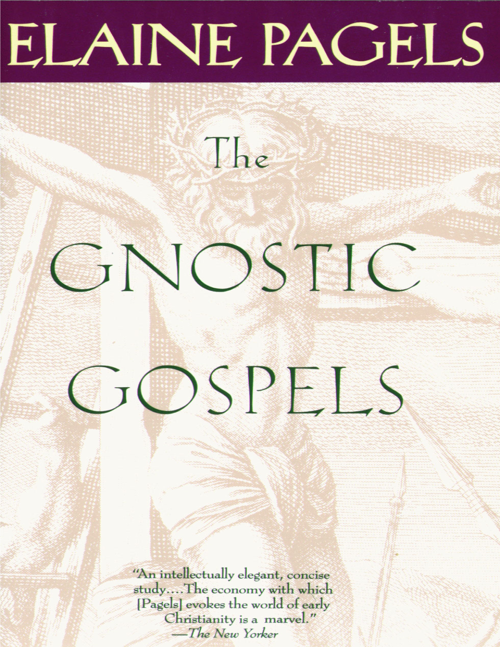 Elaine Pagels – the Gnostic Gospels