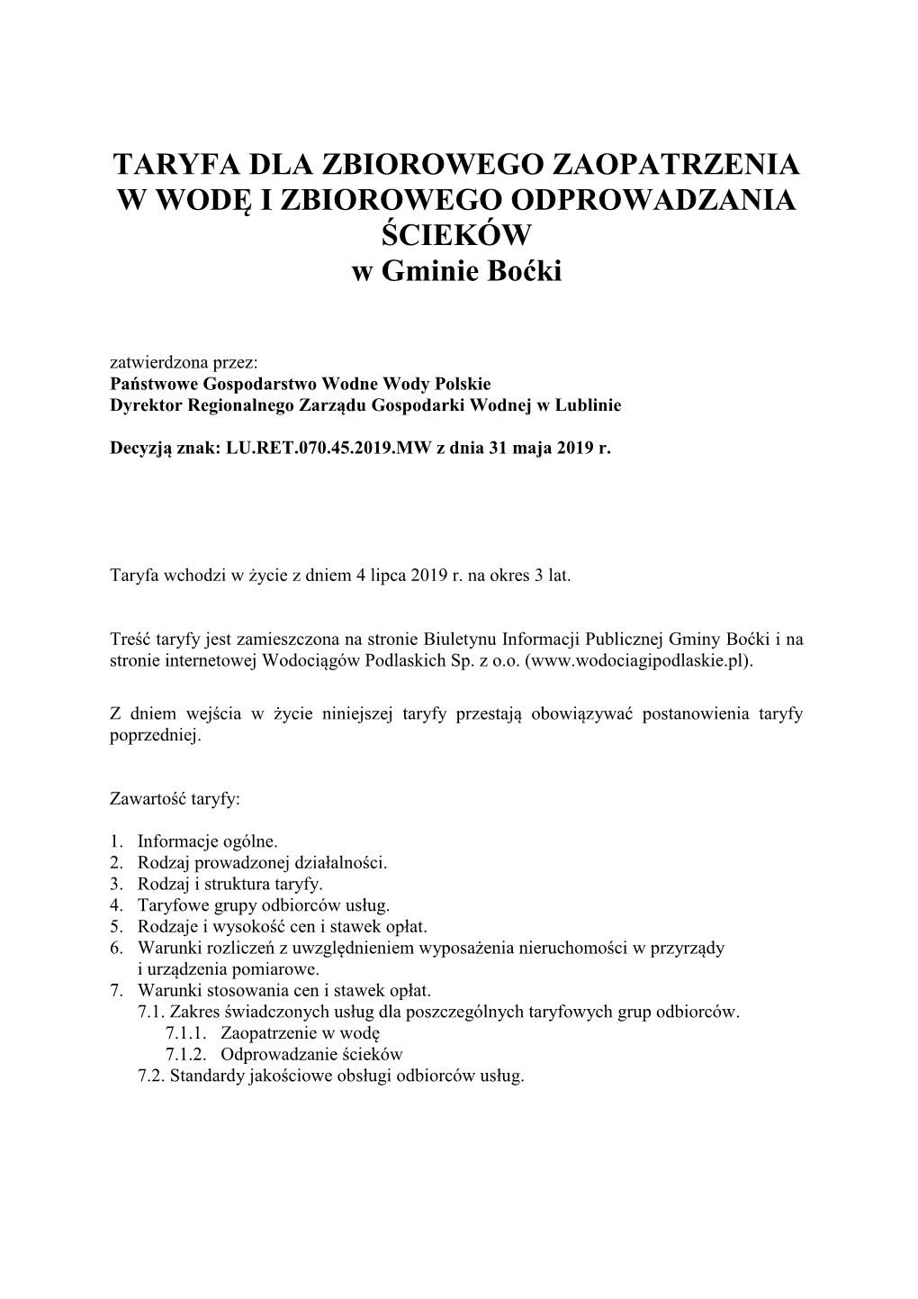 TARYFA DLA ZBIOROWEGO ZAOPATRZENIA W WODĘ I ZBIOROWEGO ODPROWADZANIA ŚCIEKÓW W Gminie Boćki