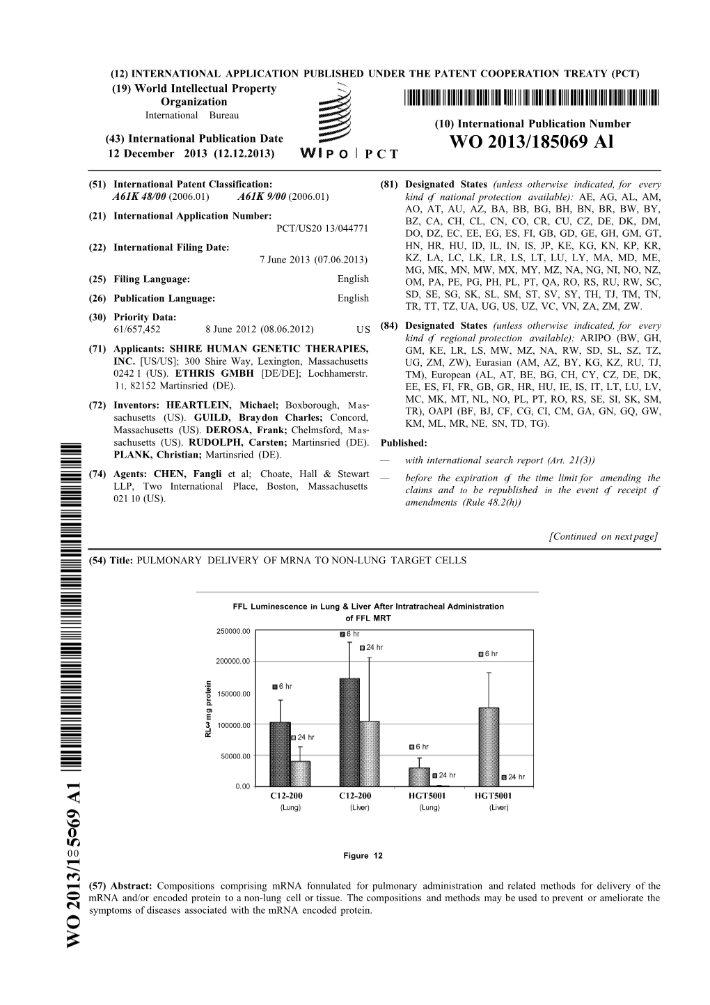 WO 2013/185069 Al 12 December 2013 (12.12.2013) P O P C T