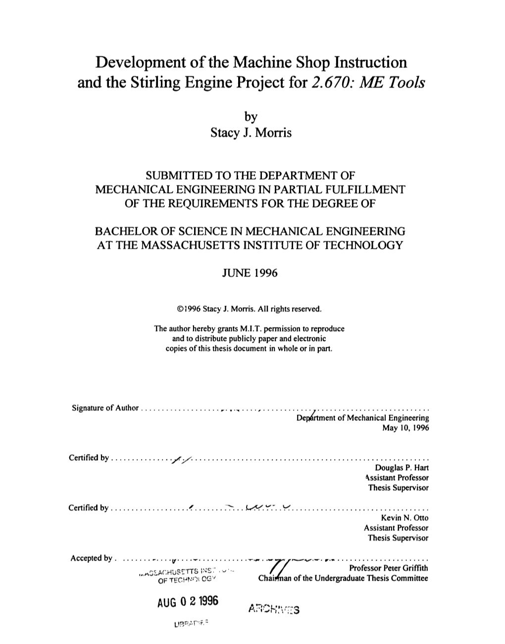 Development of the Machine Shop Instruction and the Stirling Engine Project for 2.670: ME Tools