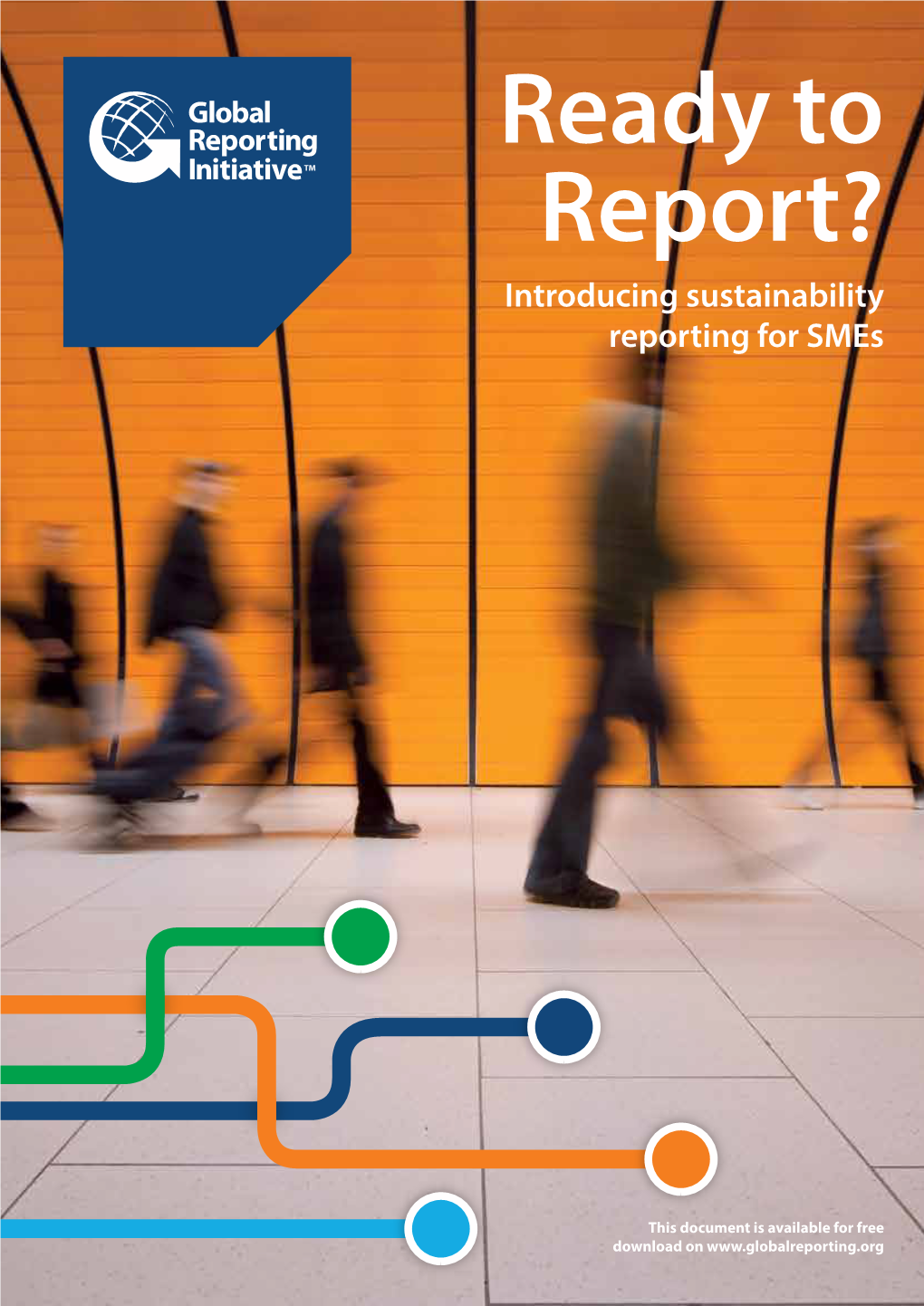 Ready to Report? Introducing Sustainability Reporting for Smes