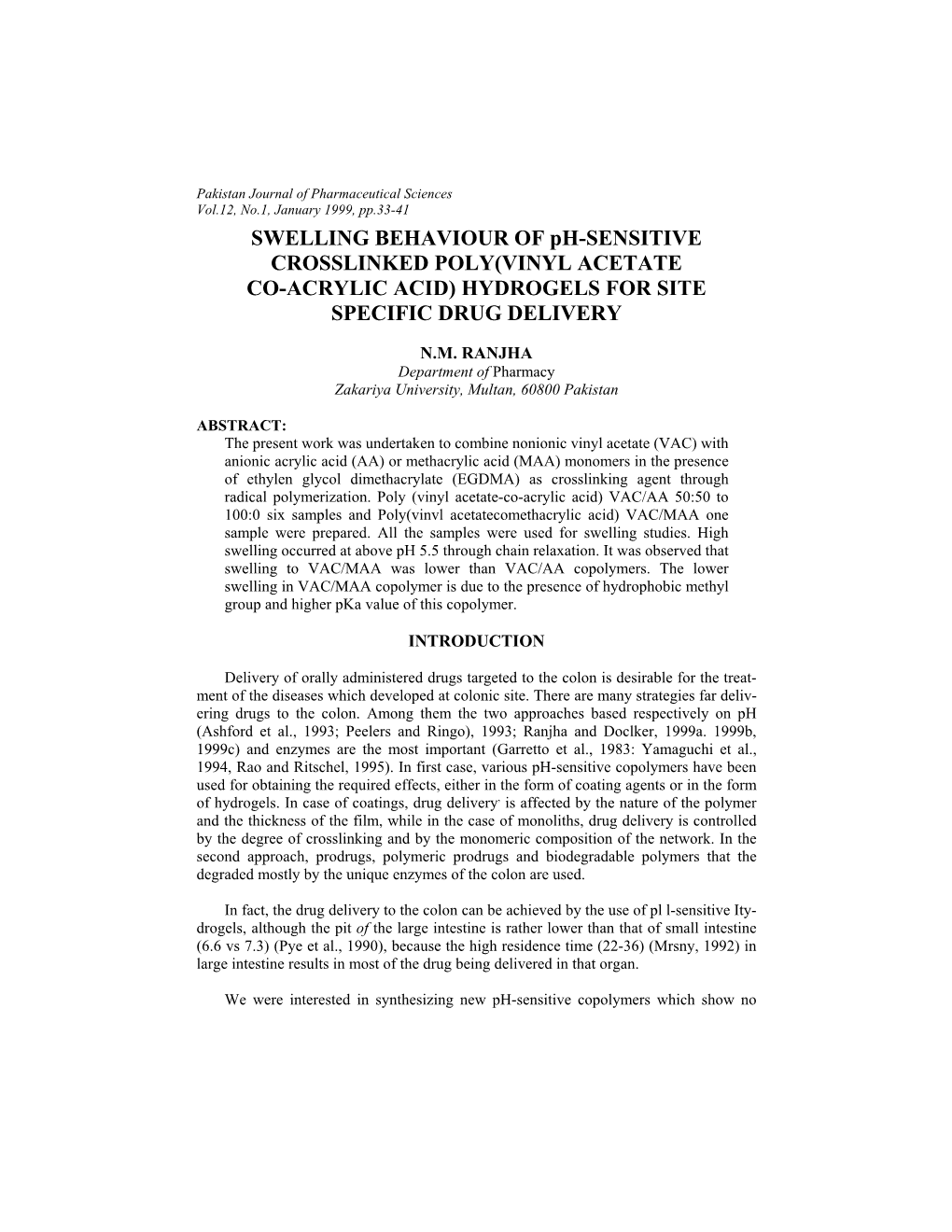 SWELLING BEHAVIOUR of Ph-SENSITIVE CROSSLINKED POLY(VINYL ACETATE CO-ACRYLIC ACID) HYDROGELS for SITE SPECIFIC DRUG DELIVERY