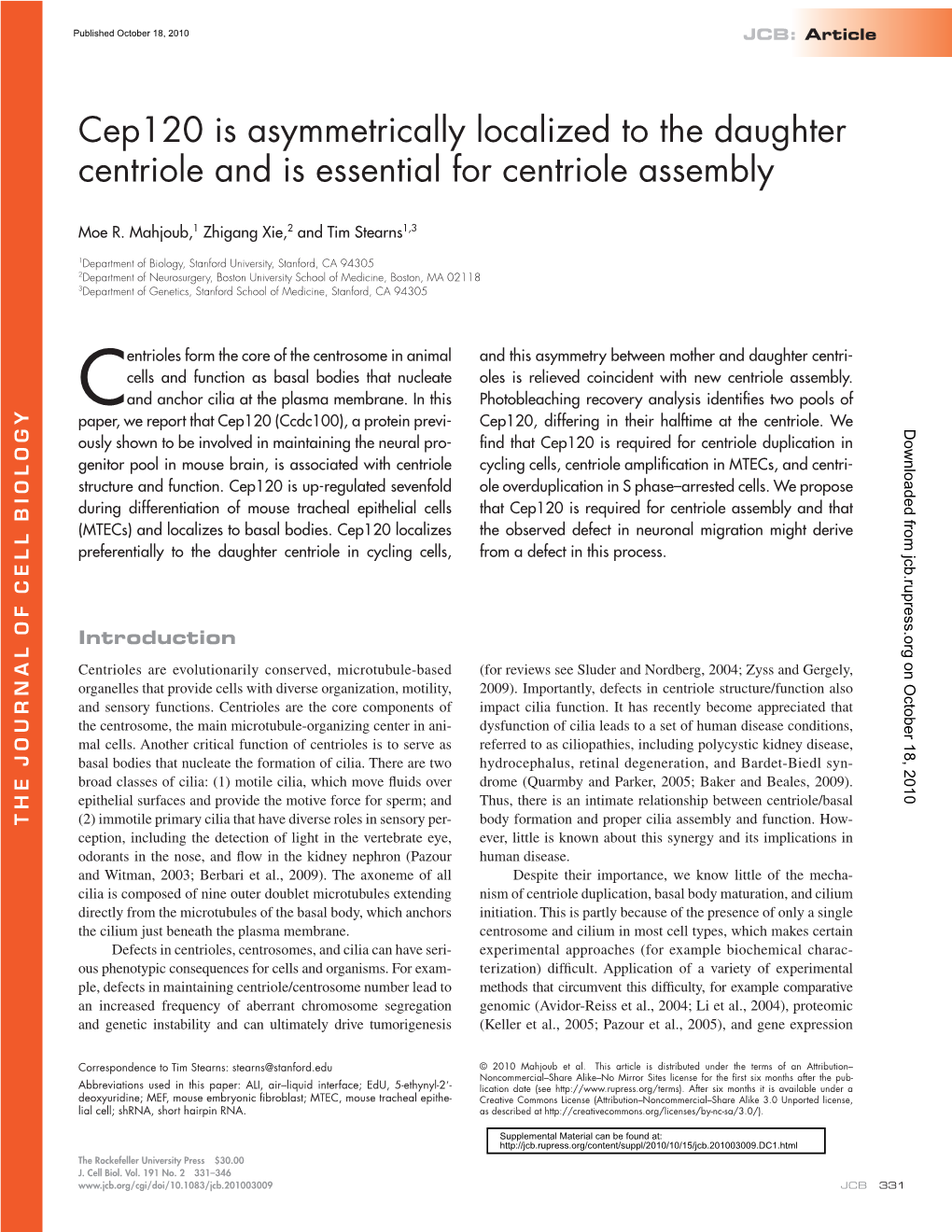 Cep120 Is Asymmetrically Localized to the Daughter Centriole and Is Essential for Centriole Assembly