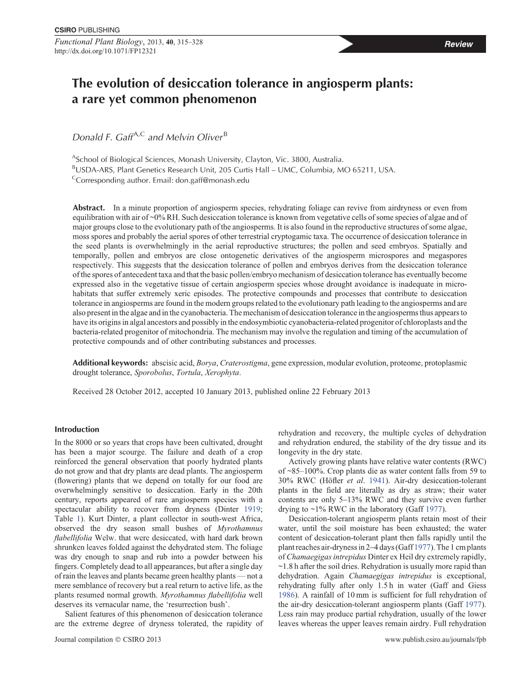 The Evolution of Desiccation Tolerance in Angiosperm Plants: a Rare Yet Common Phenomenon