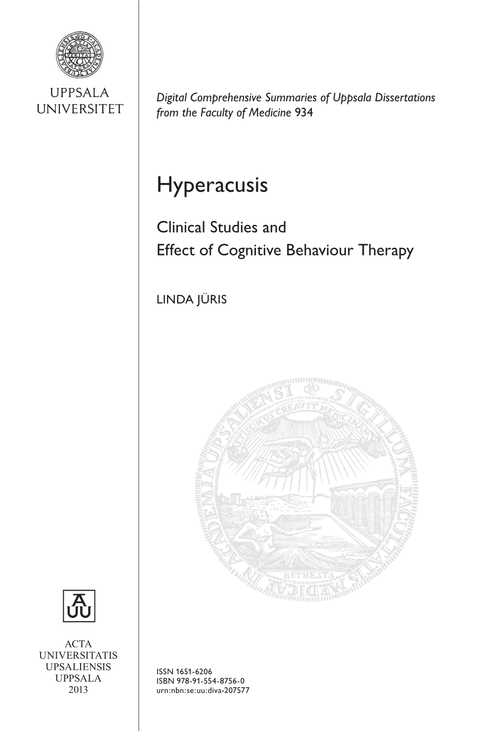 Hyperacusis: Clinical Studies and Effect of Cognitive Behaviour Therapy