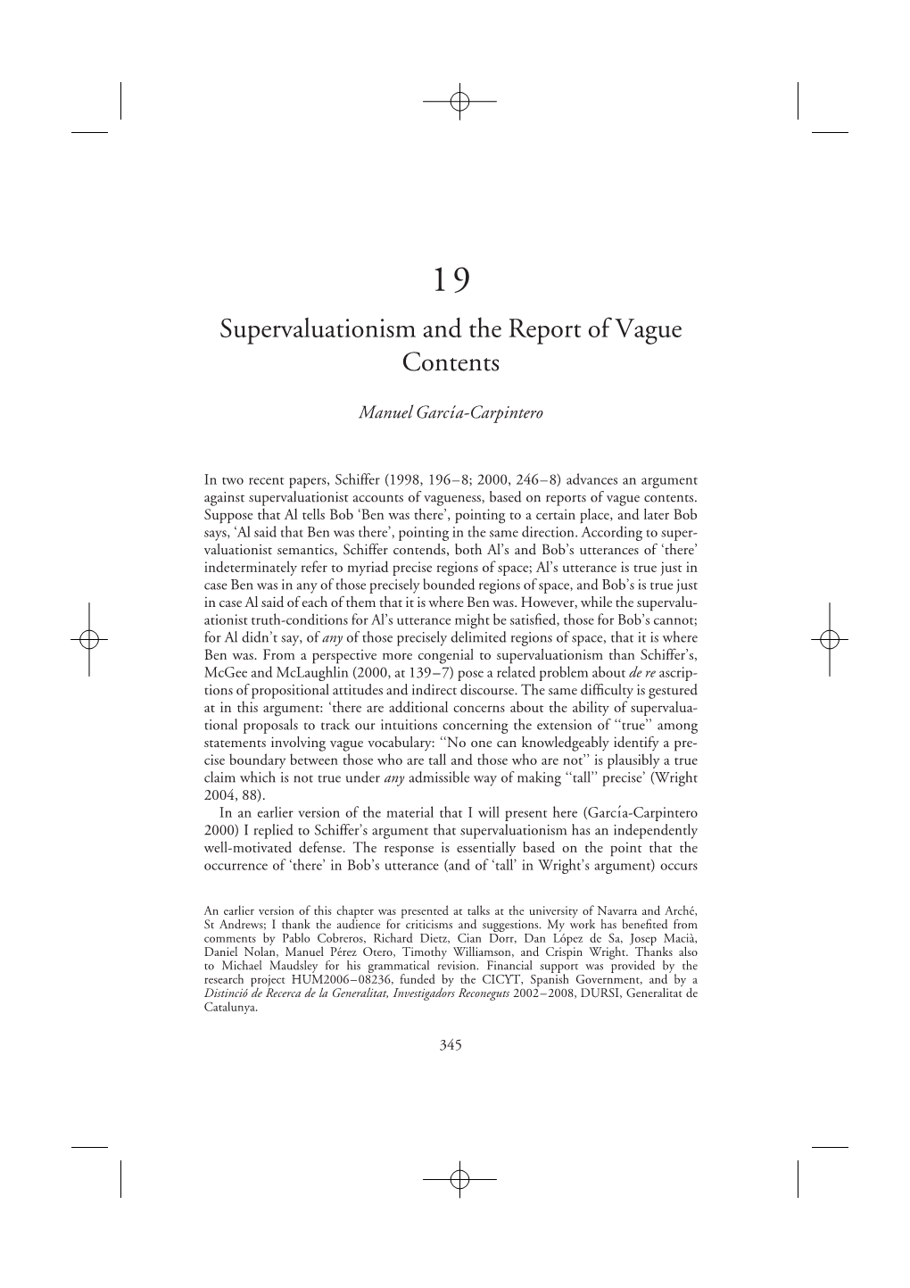 Supervaluationism and the Report of Vague Contents