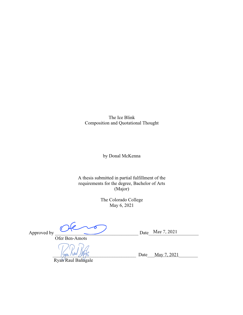 The Ice Blink Composition and Quotational Thought by Donal Mckenna a Thesis Submitted in Partial Fulfillment of the Requirement