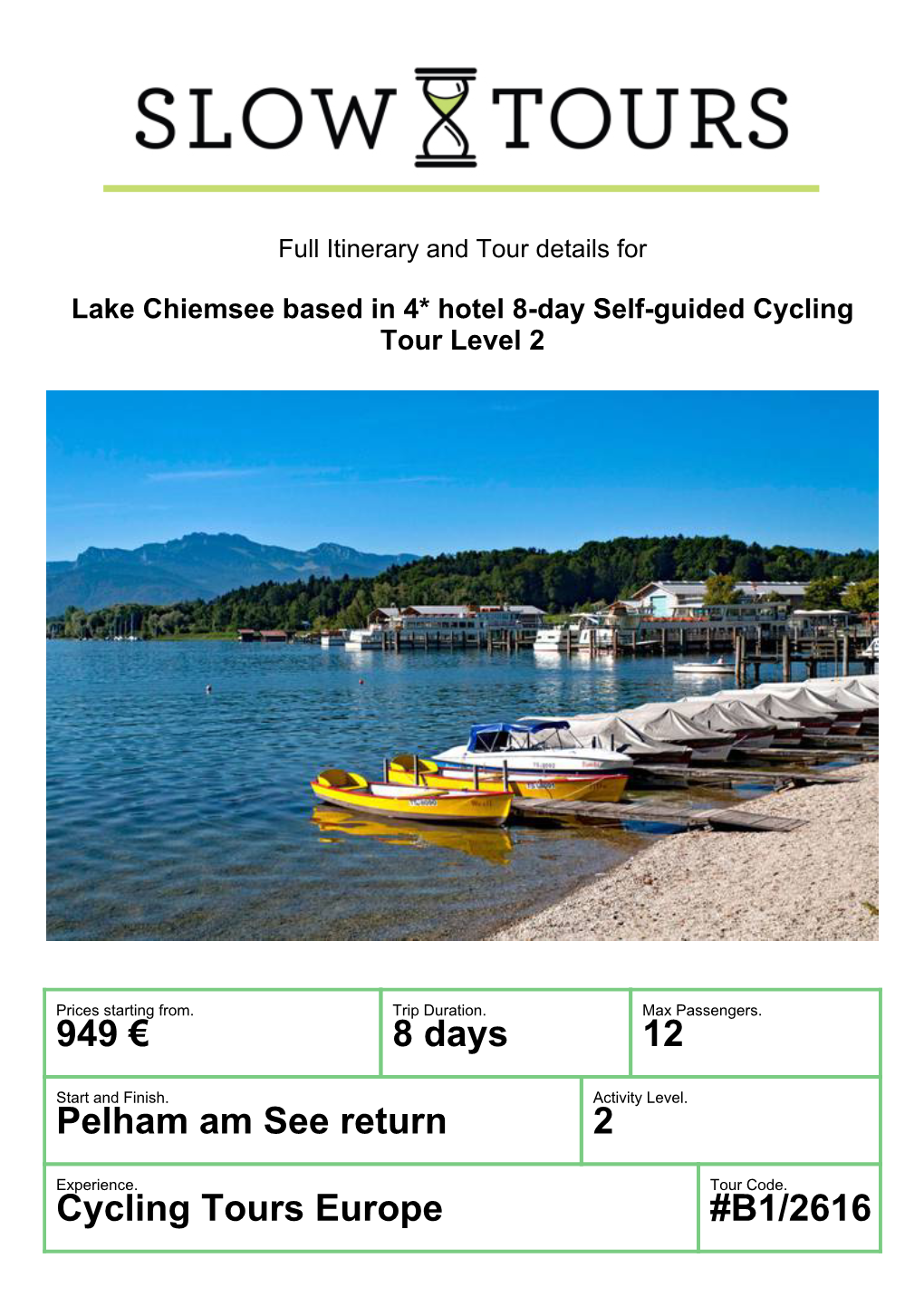 949 € 8 Days 12 Pelham Am See Return 2 Cycling Tours Europe #B1