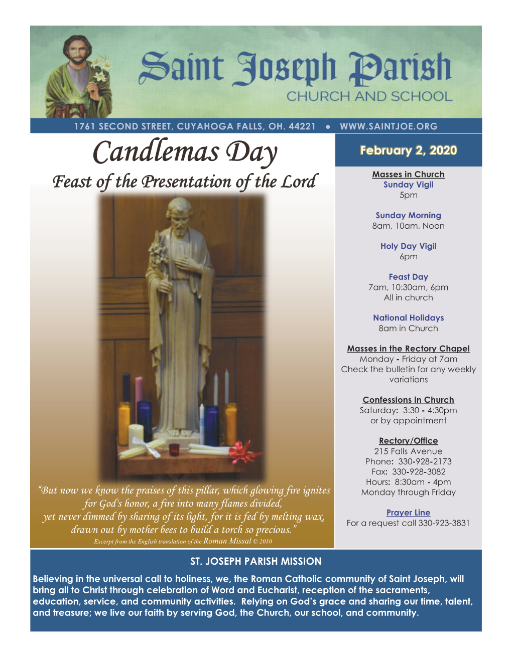 Candlemas Day February 2, 2020 Masses in Church Feast of the Presentation of the Lord Sunday Vigil 5Pm