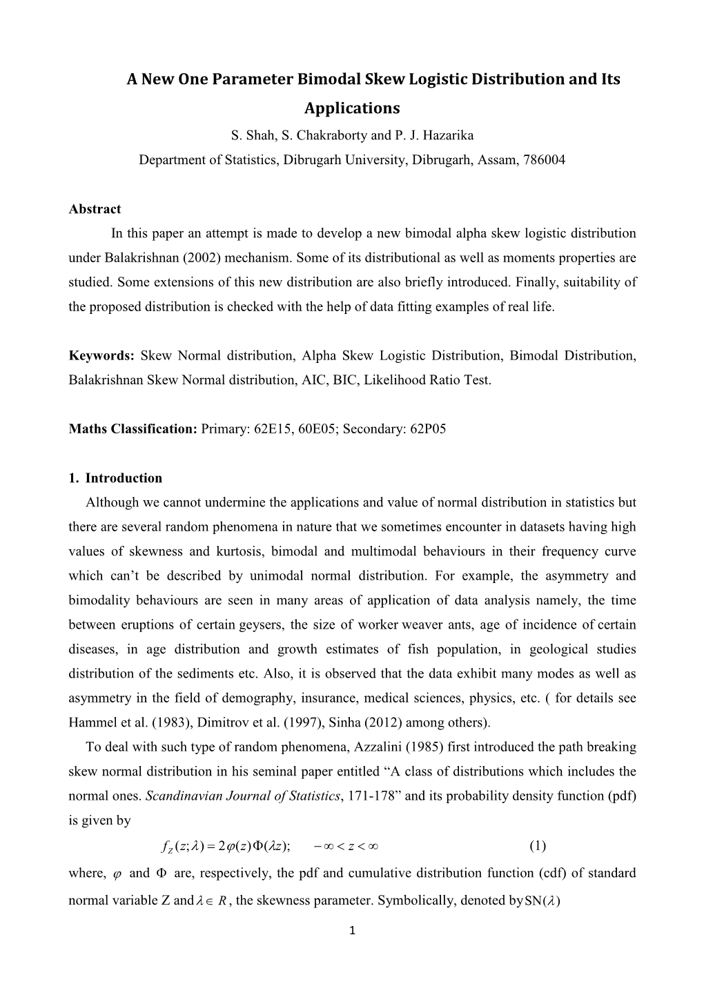 A New One Parameter Bimodal Skew Logistic Distribution and Its Applications S