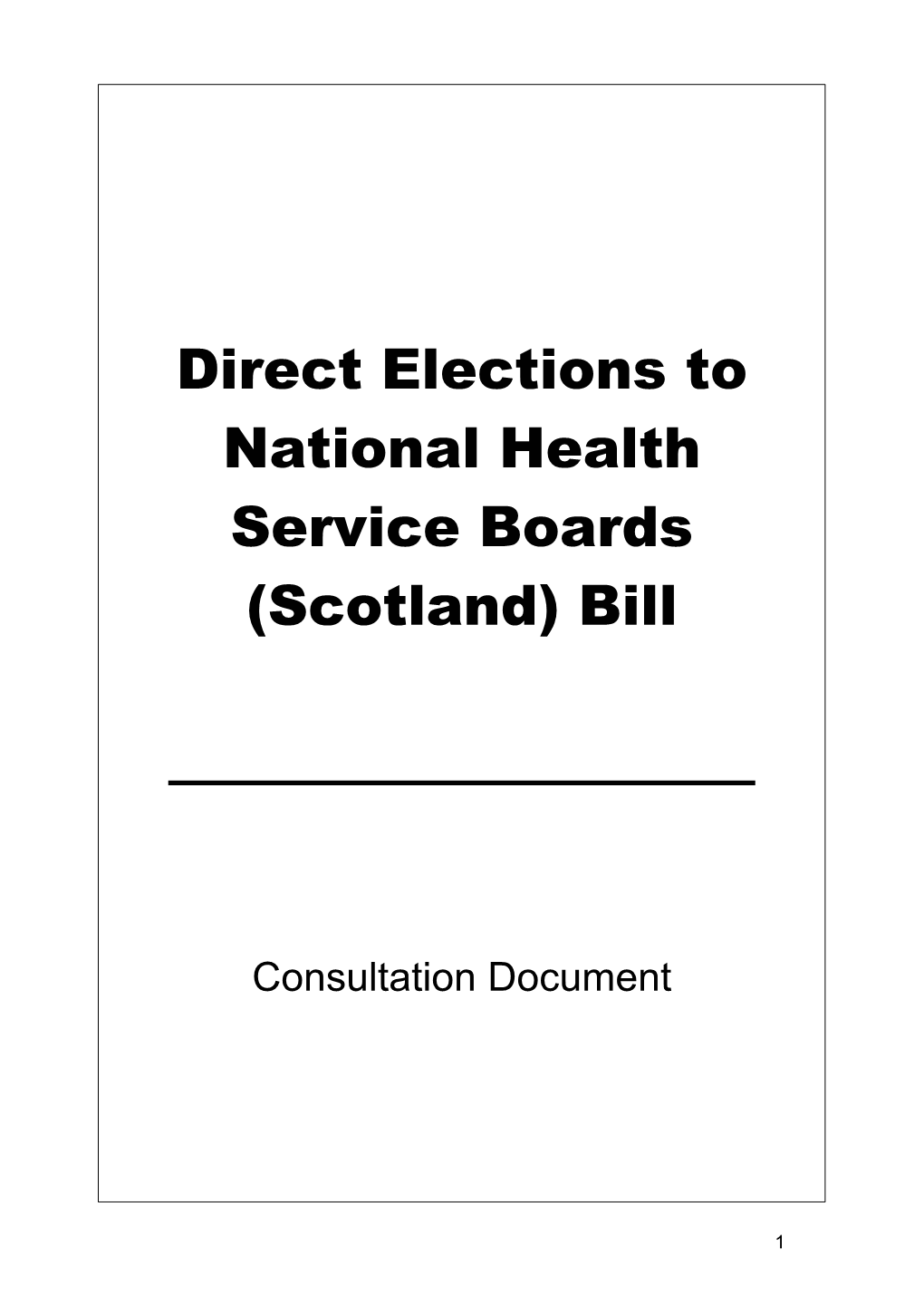 Proposed Direct Elections to National Health Service Boards (Scotland) Bill