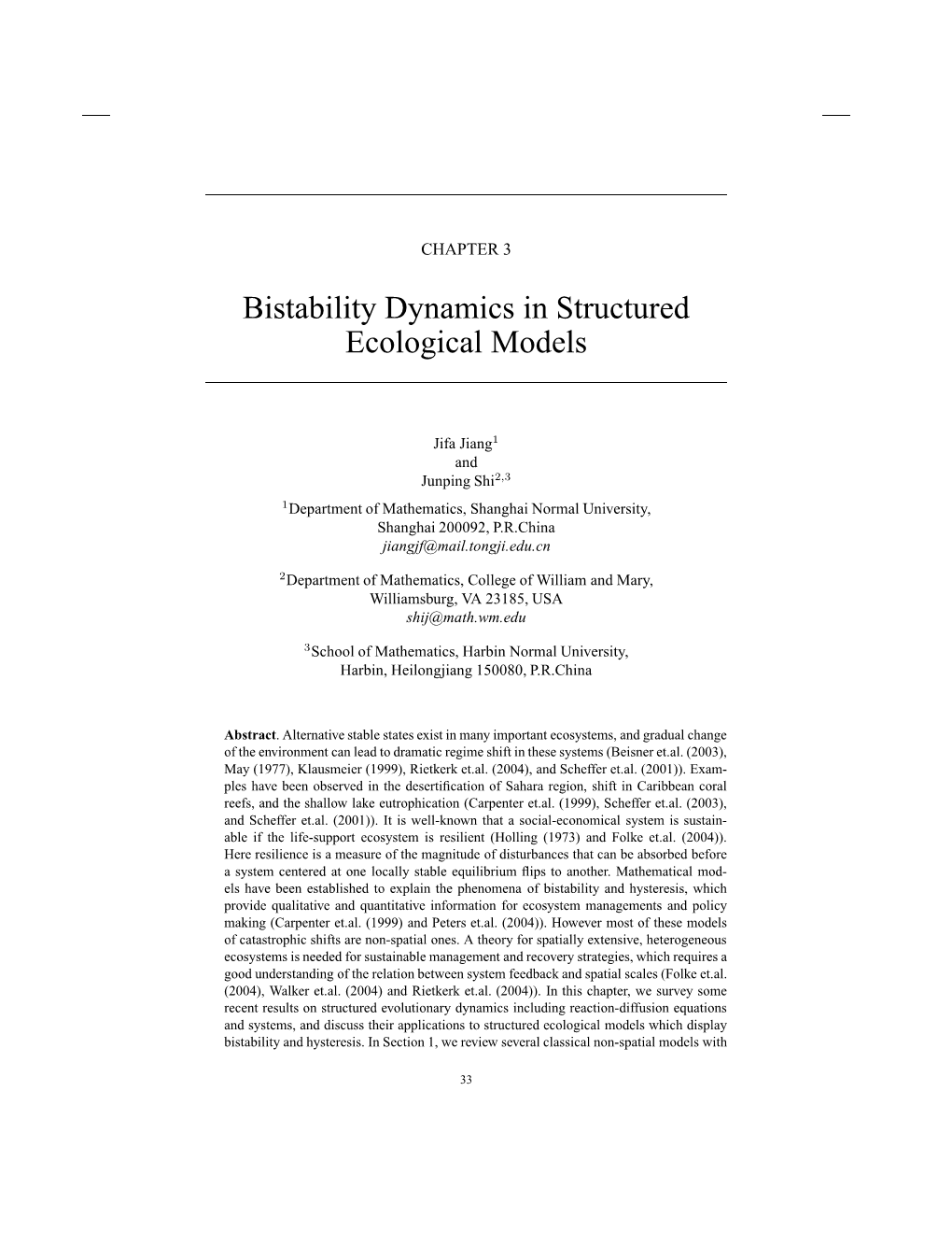 Bistability Dynamics in Structured Ecological Models